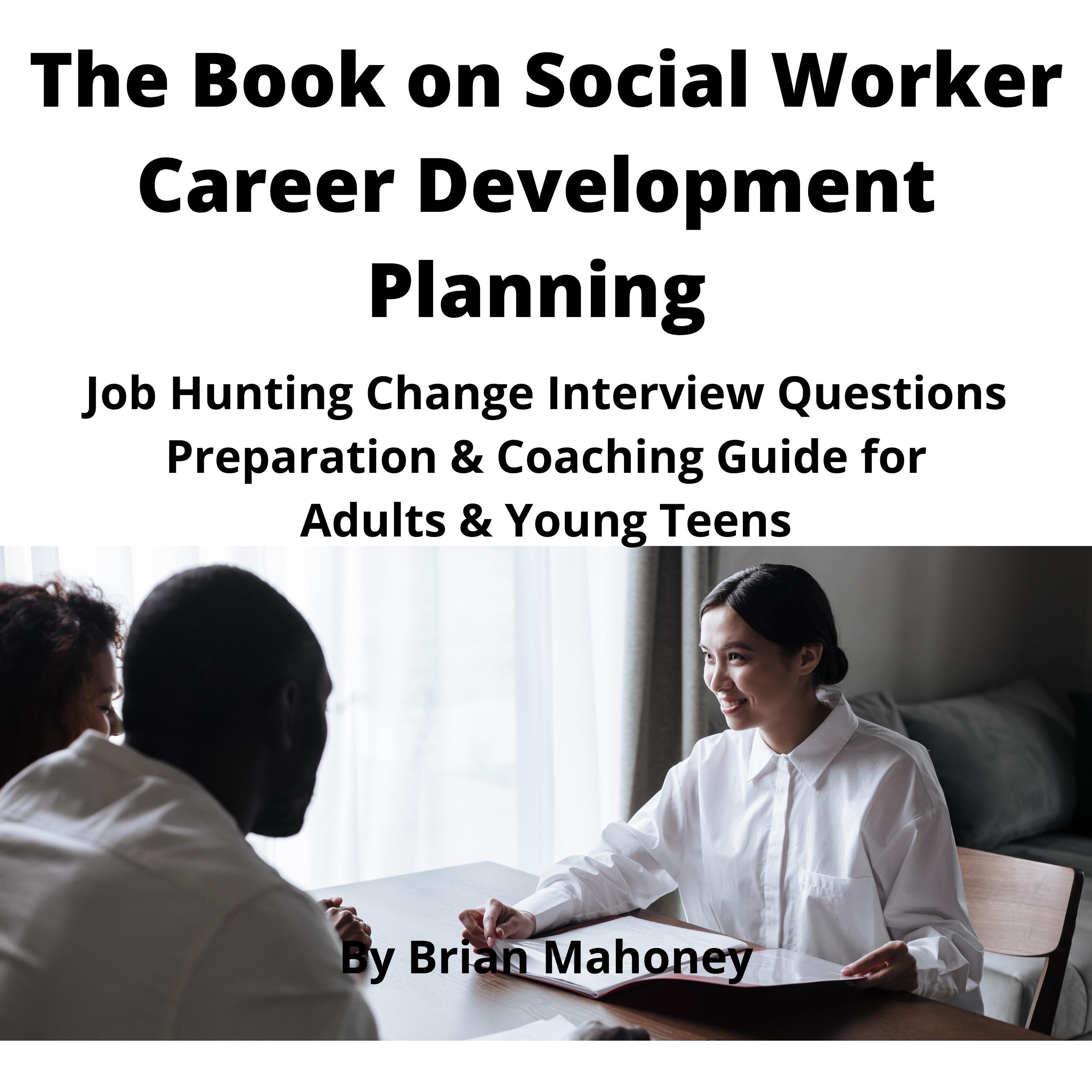 The Book on Social Worker Career Development Planning