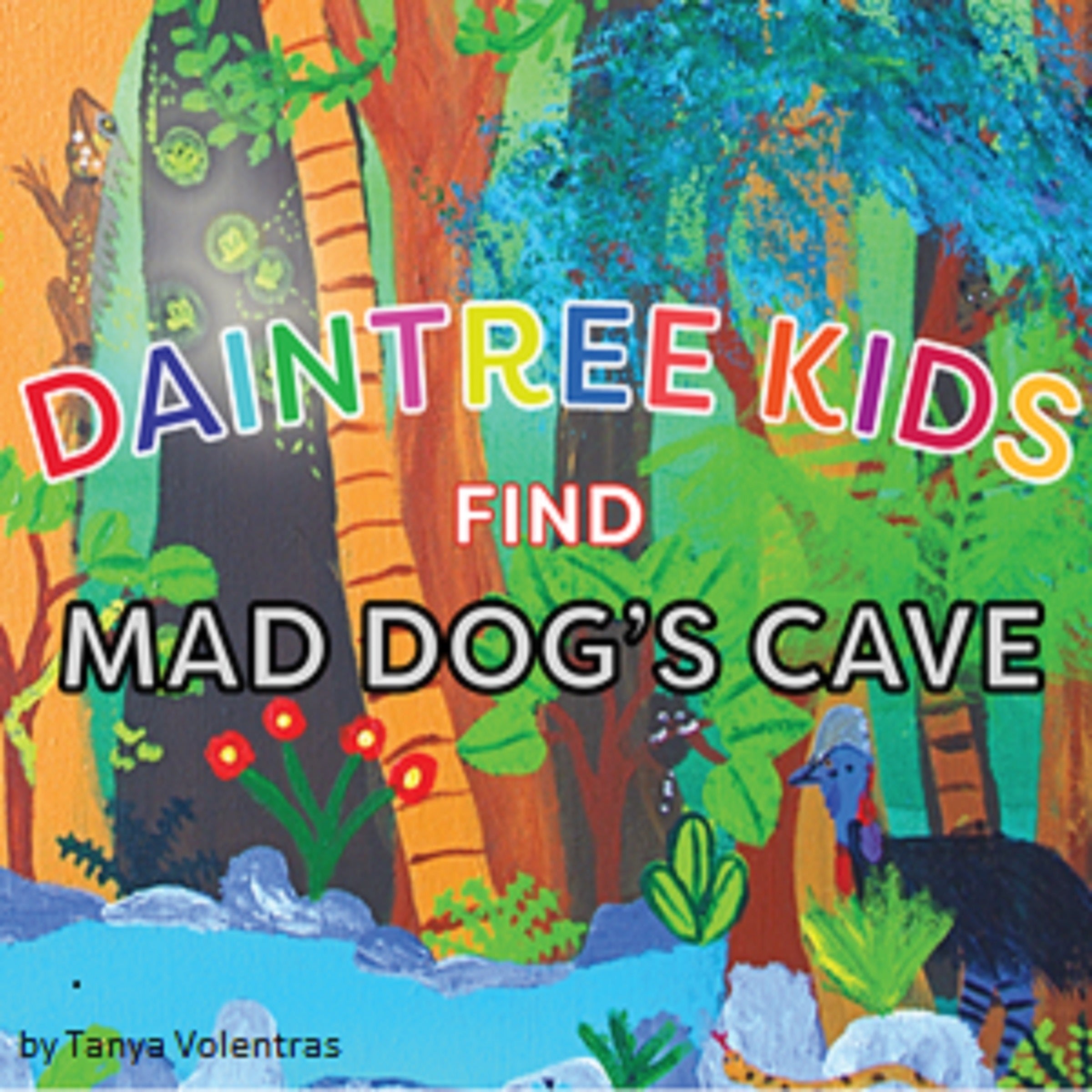 Daintree Kids Find Mad Dog's Cave