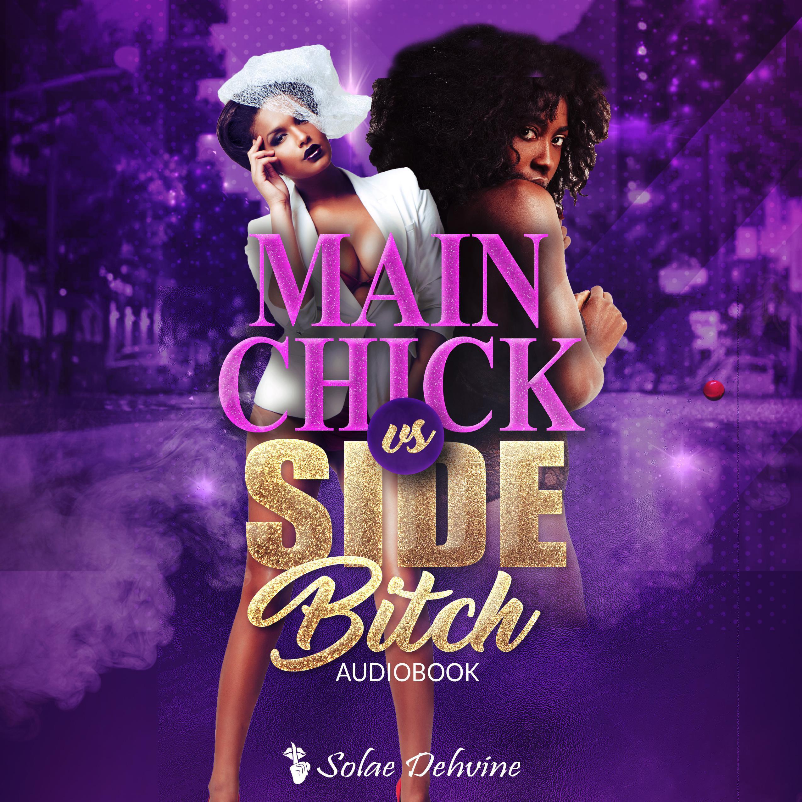 Main Chick vs Side Bitch