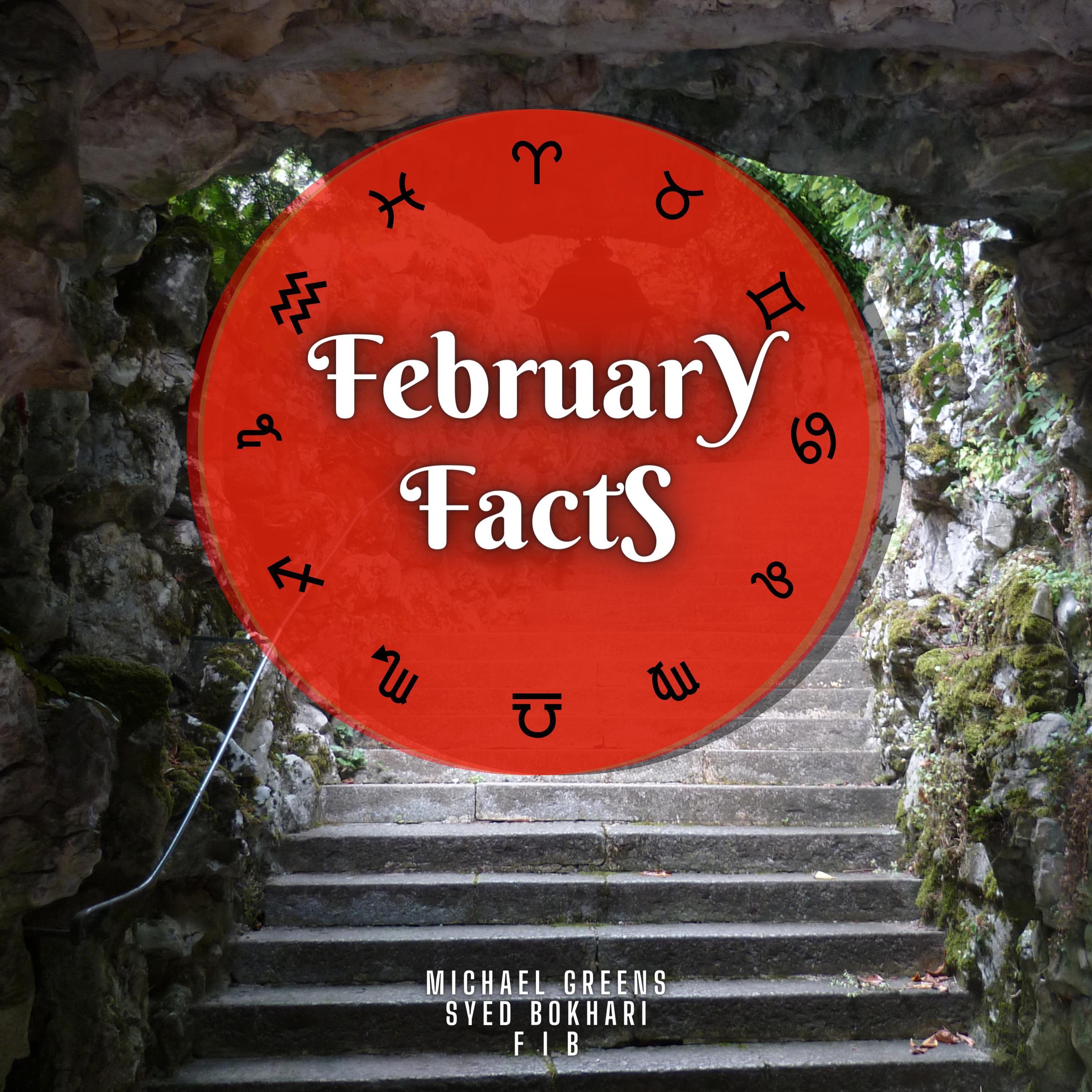 February Facts