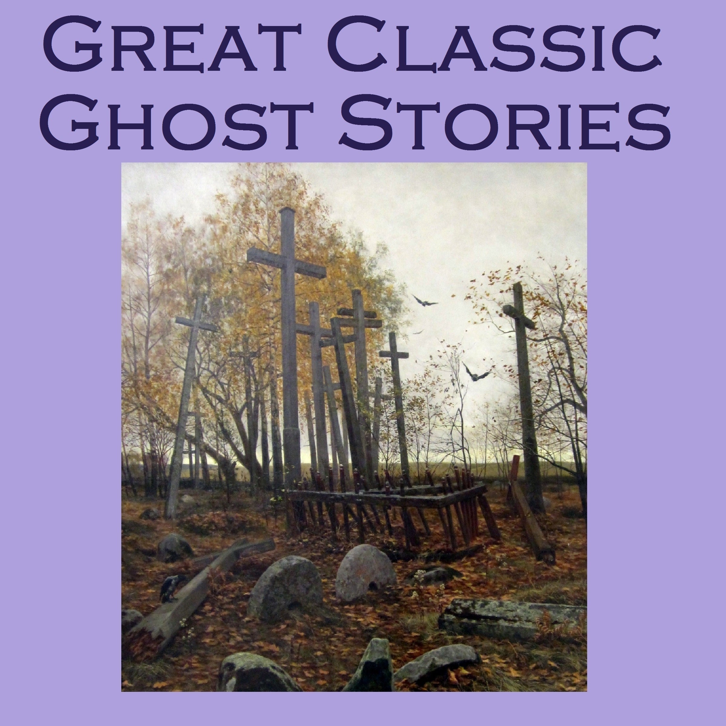 Great Classic Ghost Stories
