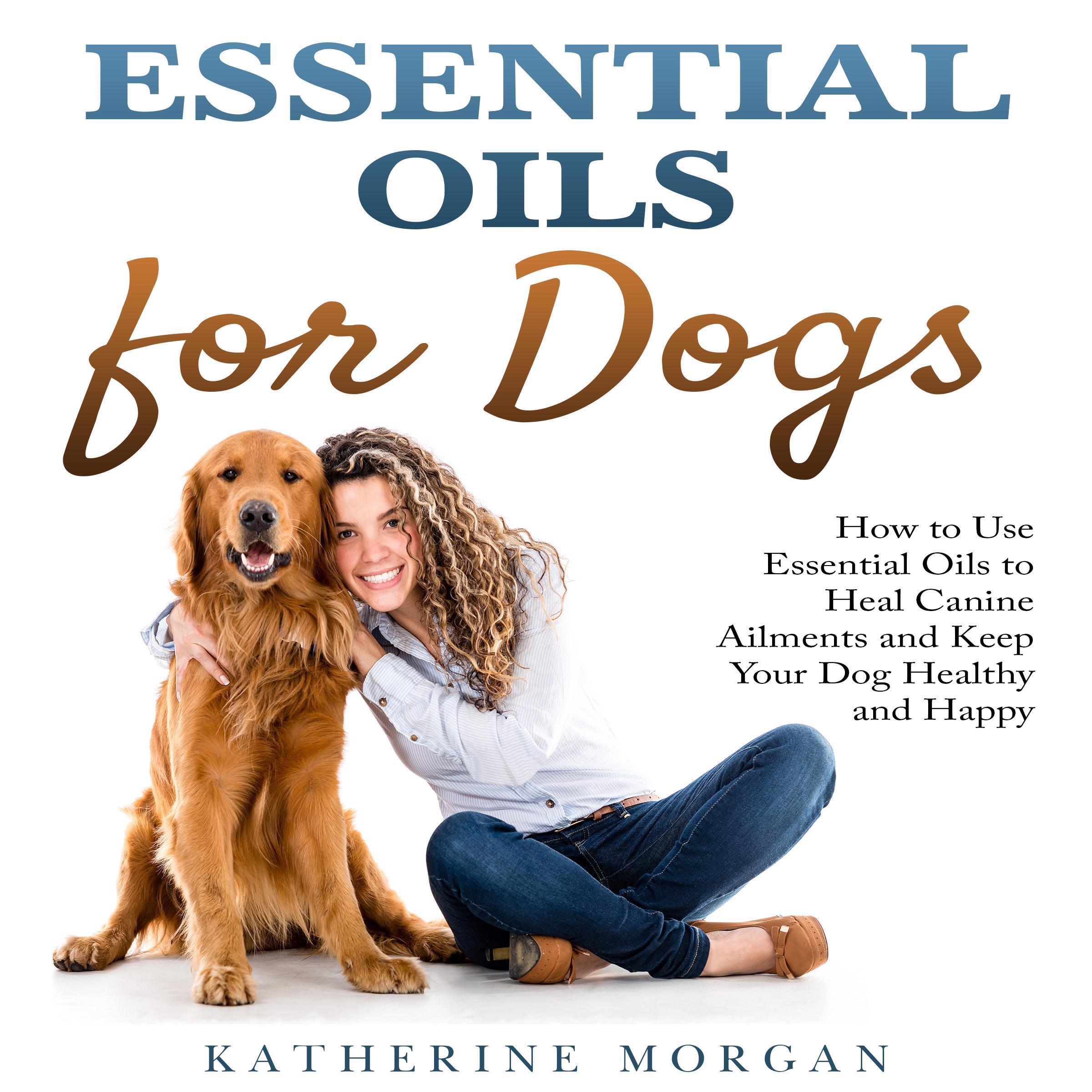 Essential Oils for Dogs: