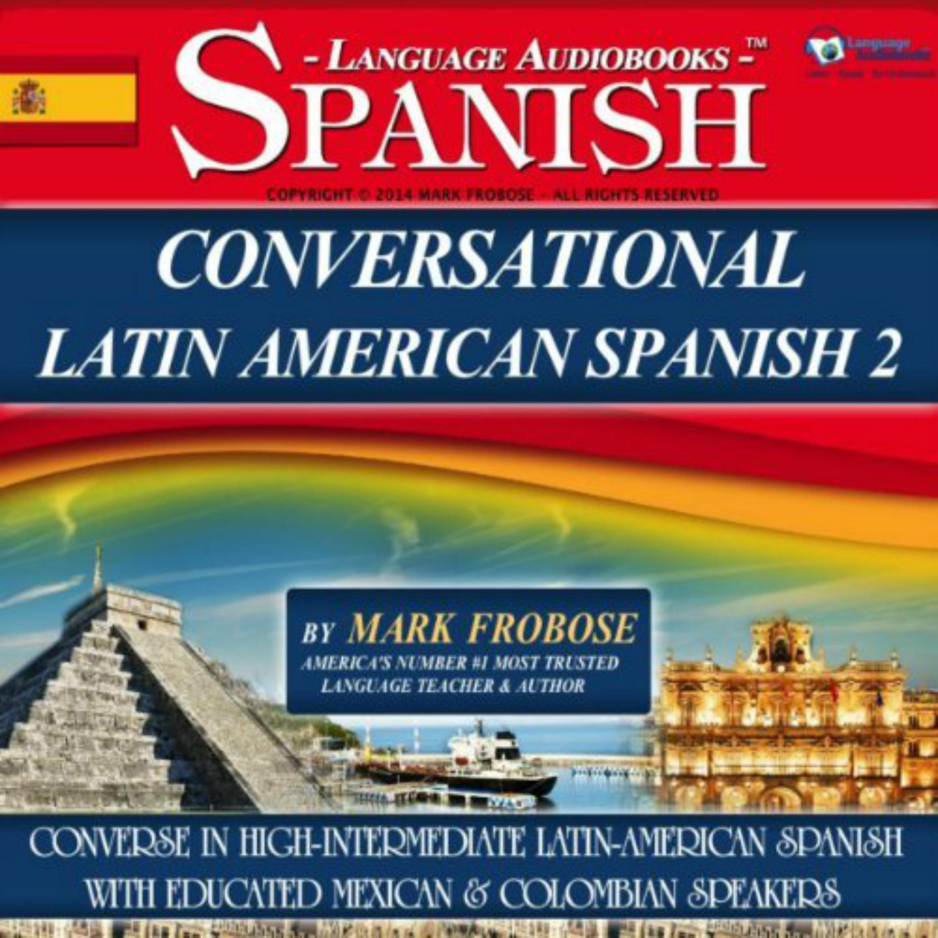 Conversational Latin American Spanish 2