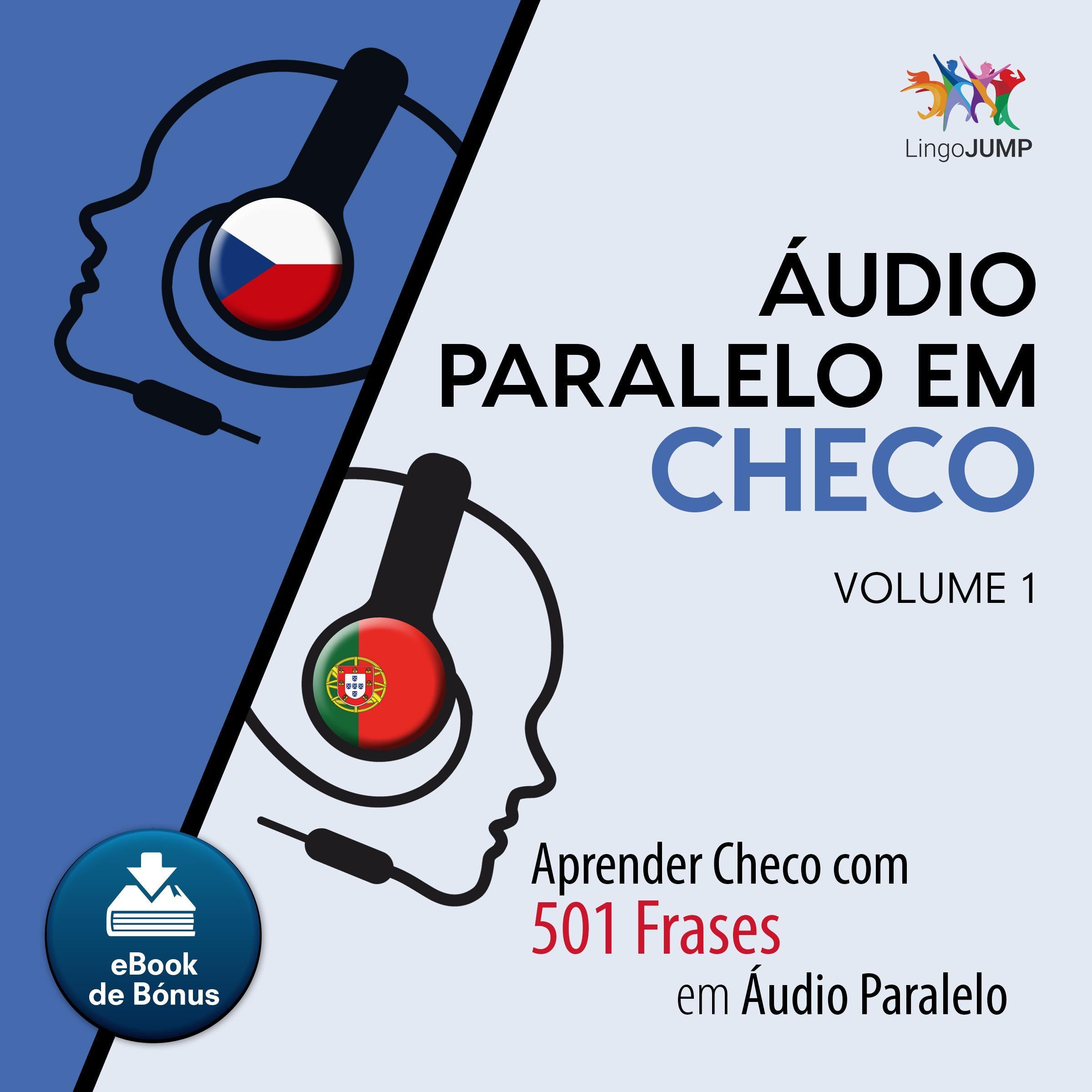 Audio Paralelo em Checo - Aprender Checo com 501 Frases em udio Paralelo - Volume 1