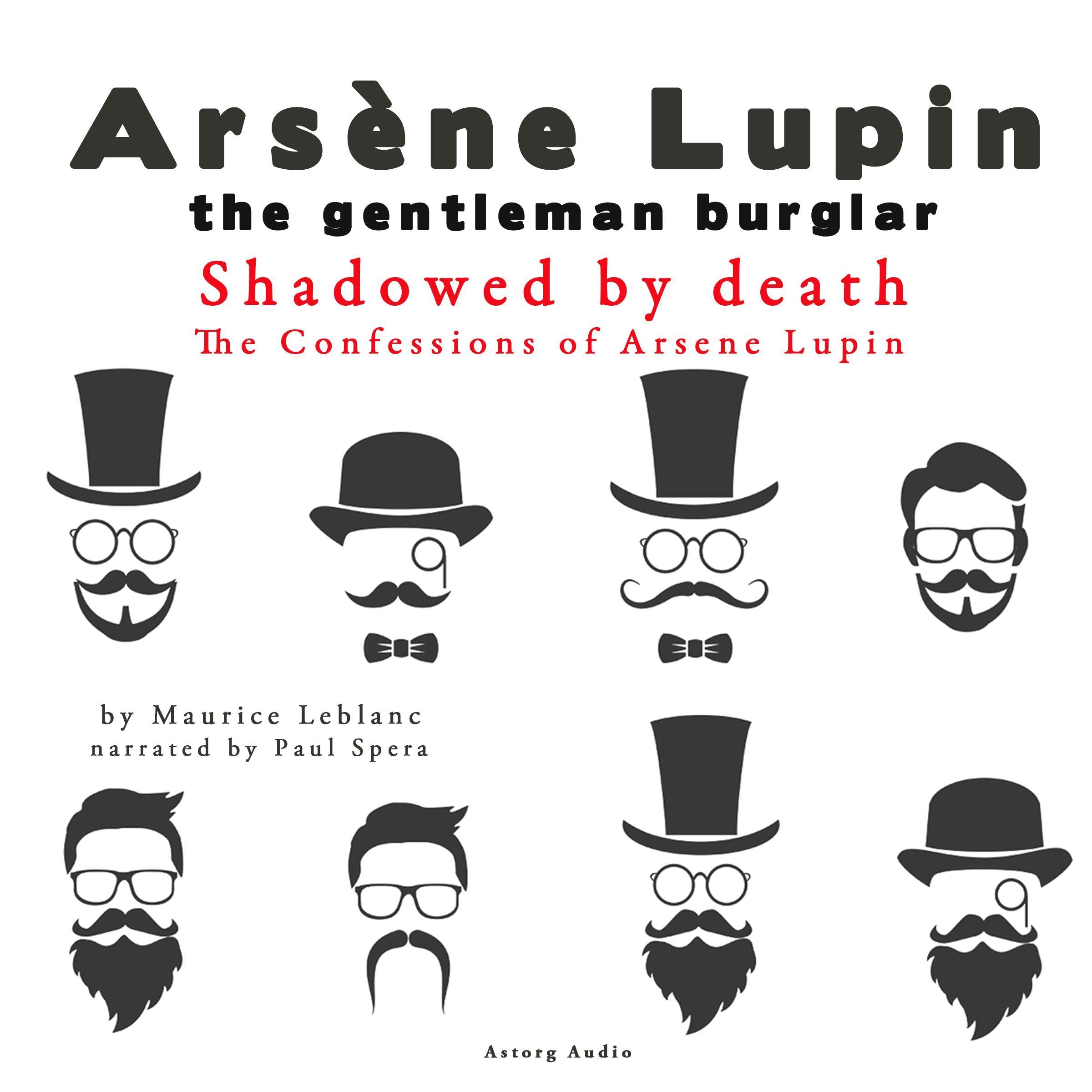 The Confessions of Arsène Lupin: Shadowed by Death