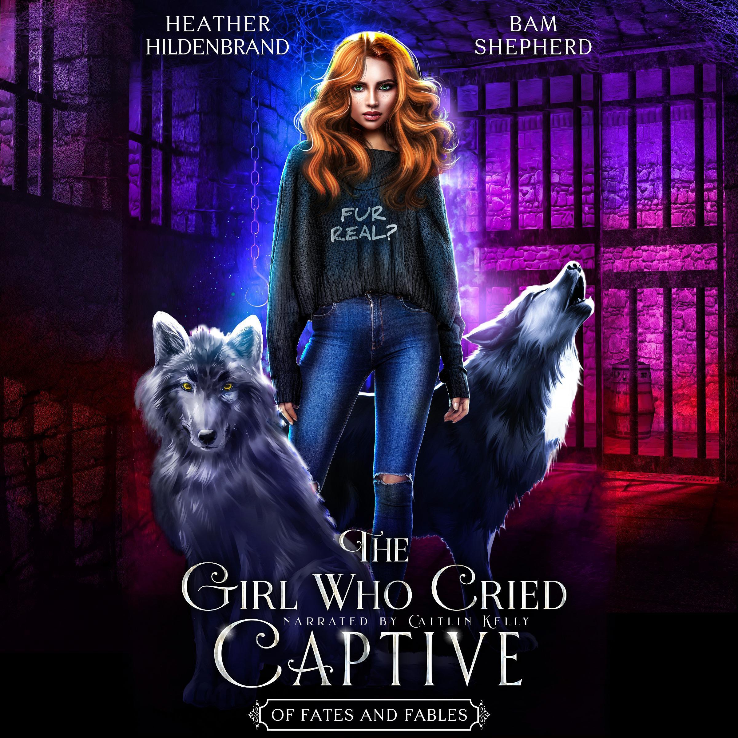 The Girl Who Cried Captive