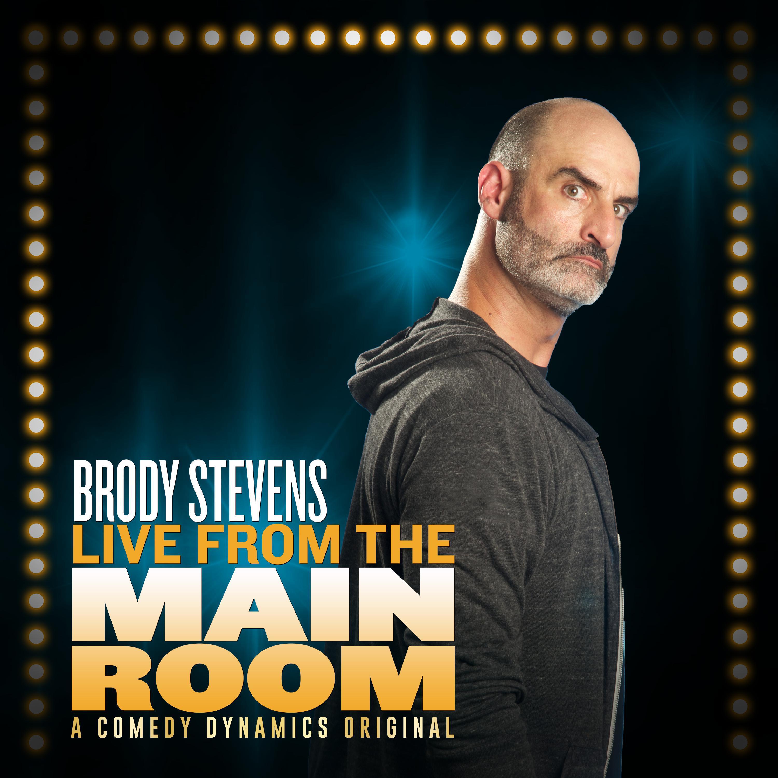 Brody Stevens: Live From The Main Room