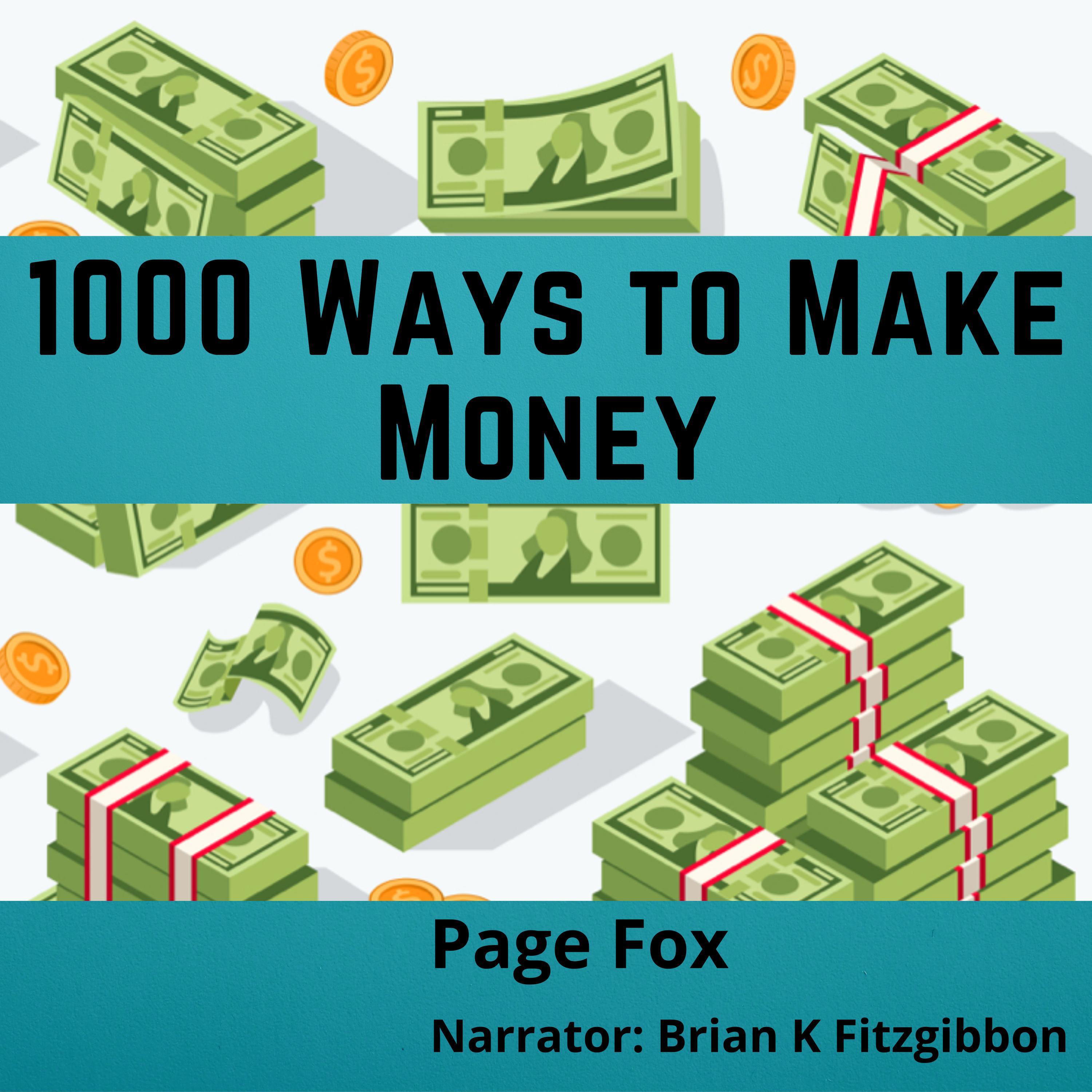 1000 Ways to Make Money