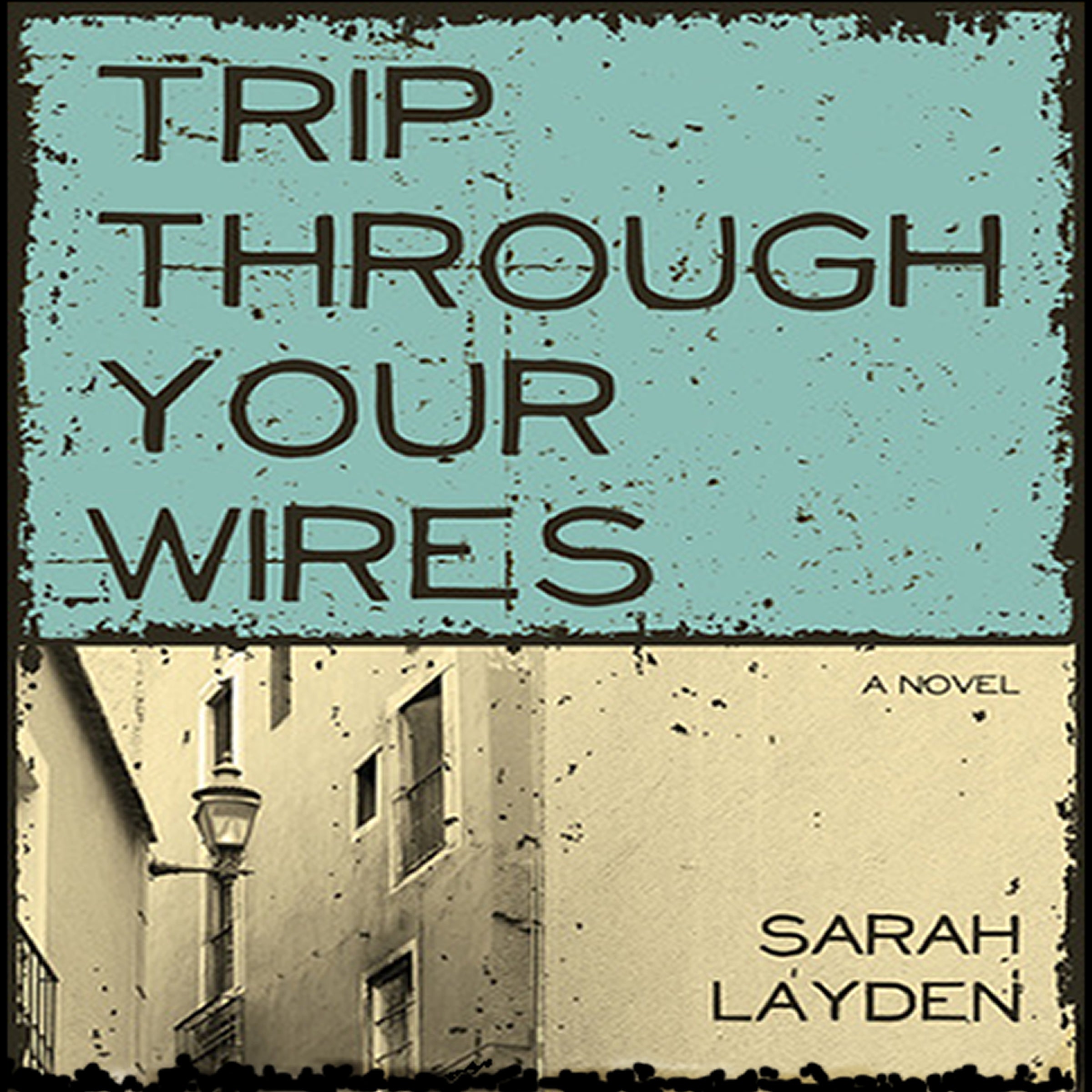 Trip Through Your Wires