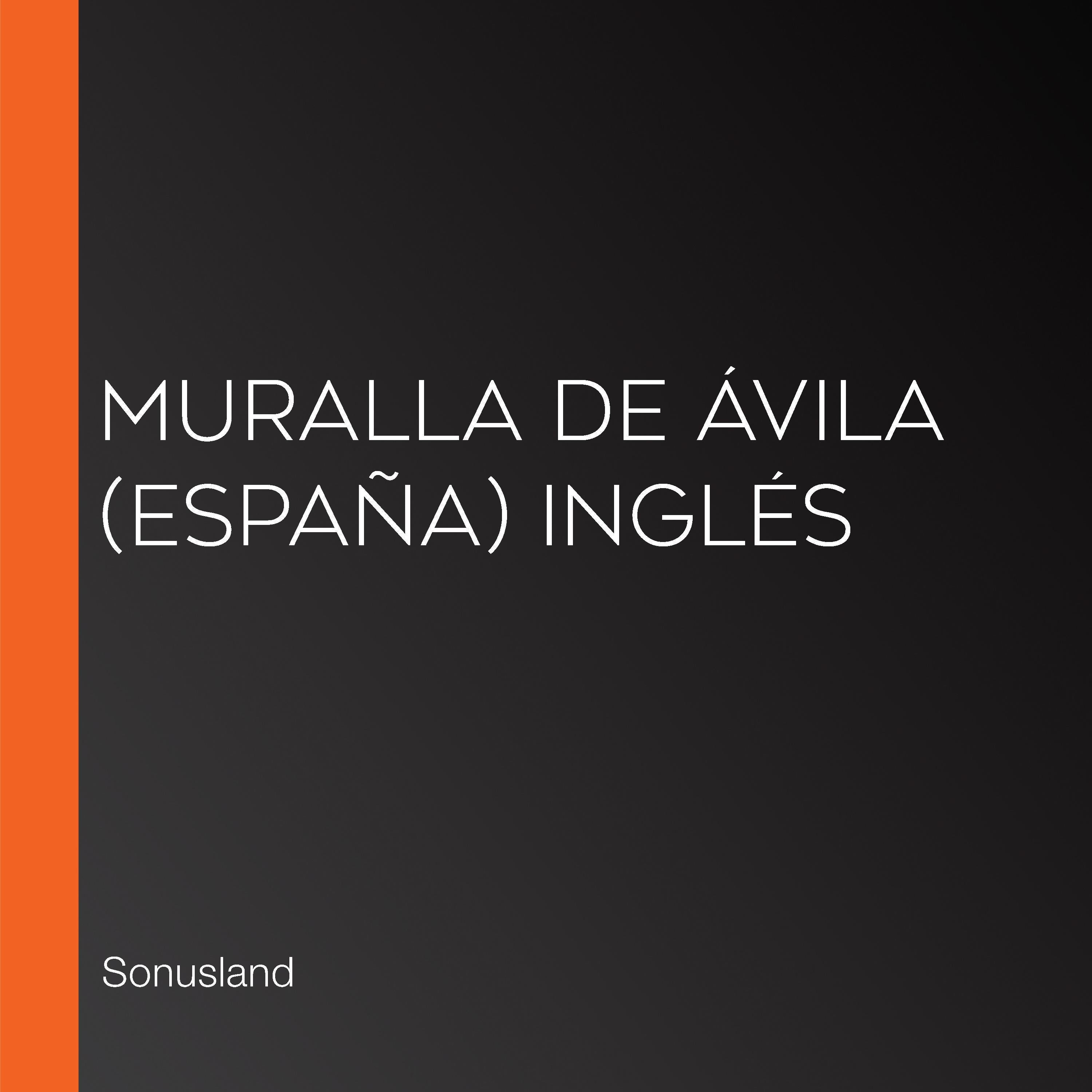 Muralla de Ávila (España) Inglés