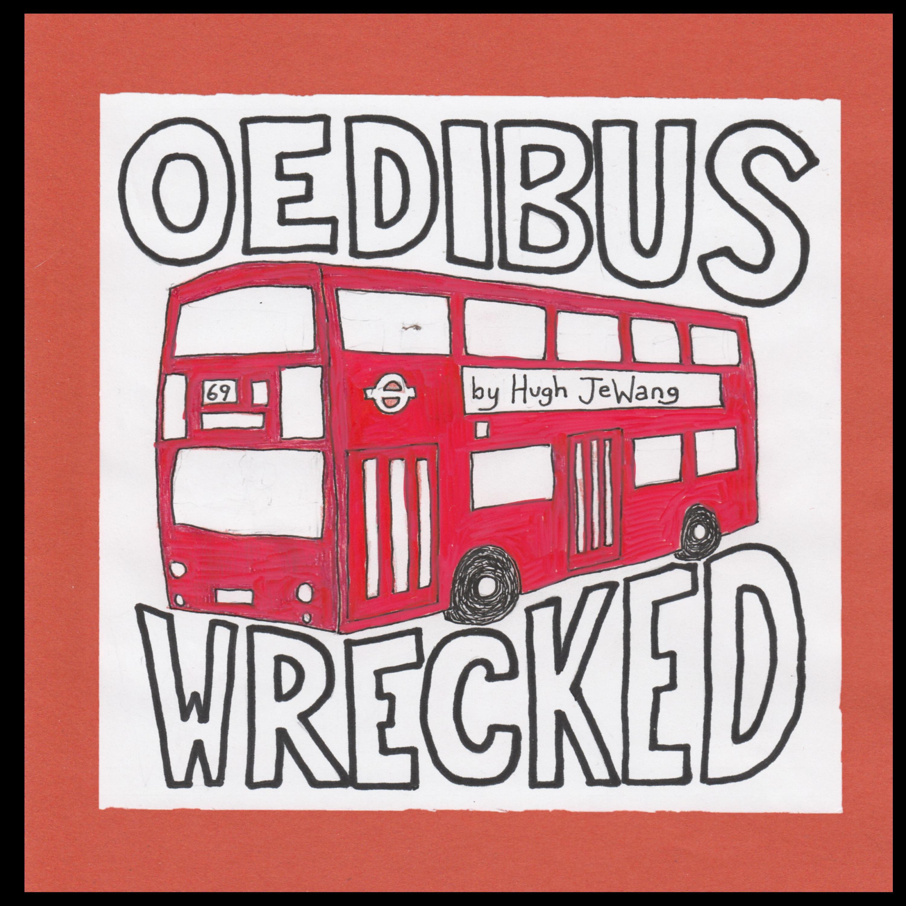 Oedibus Wrecked