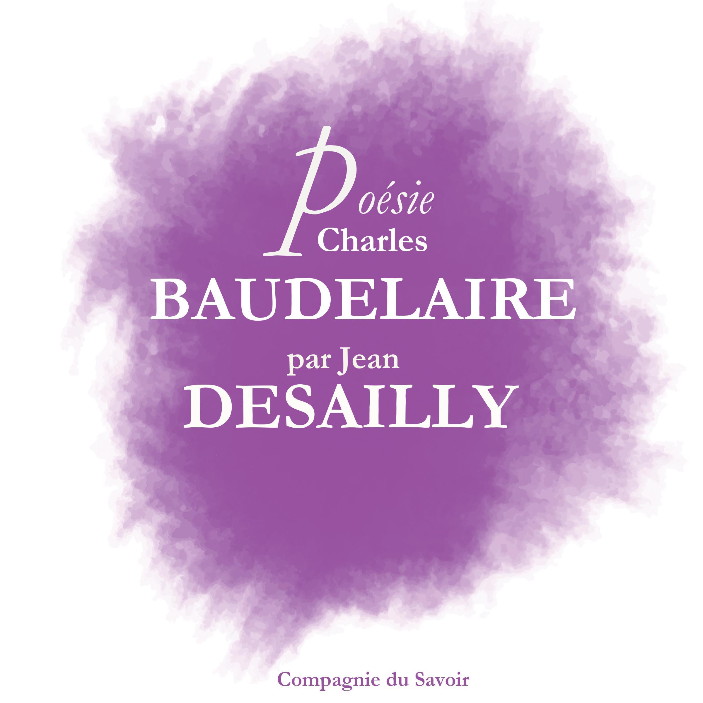 Poésie_Baudelaire par Jean Desailly