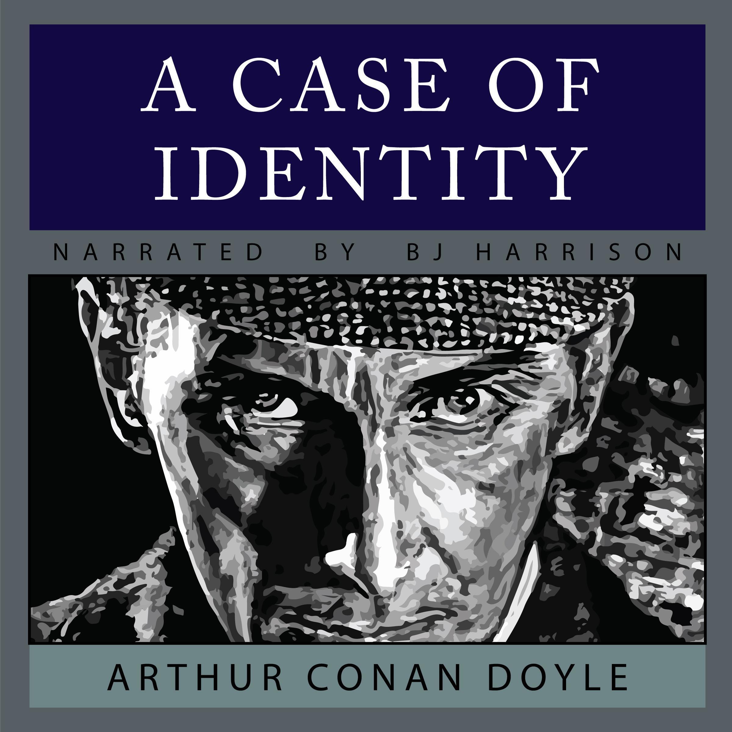 A Case of Identity