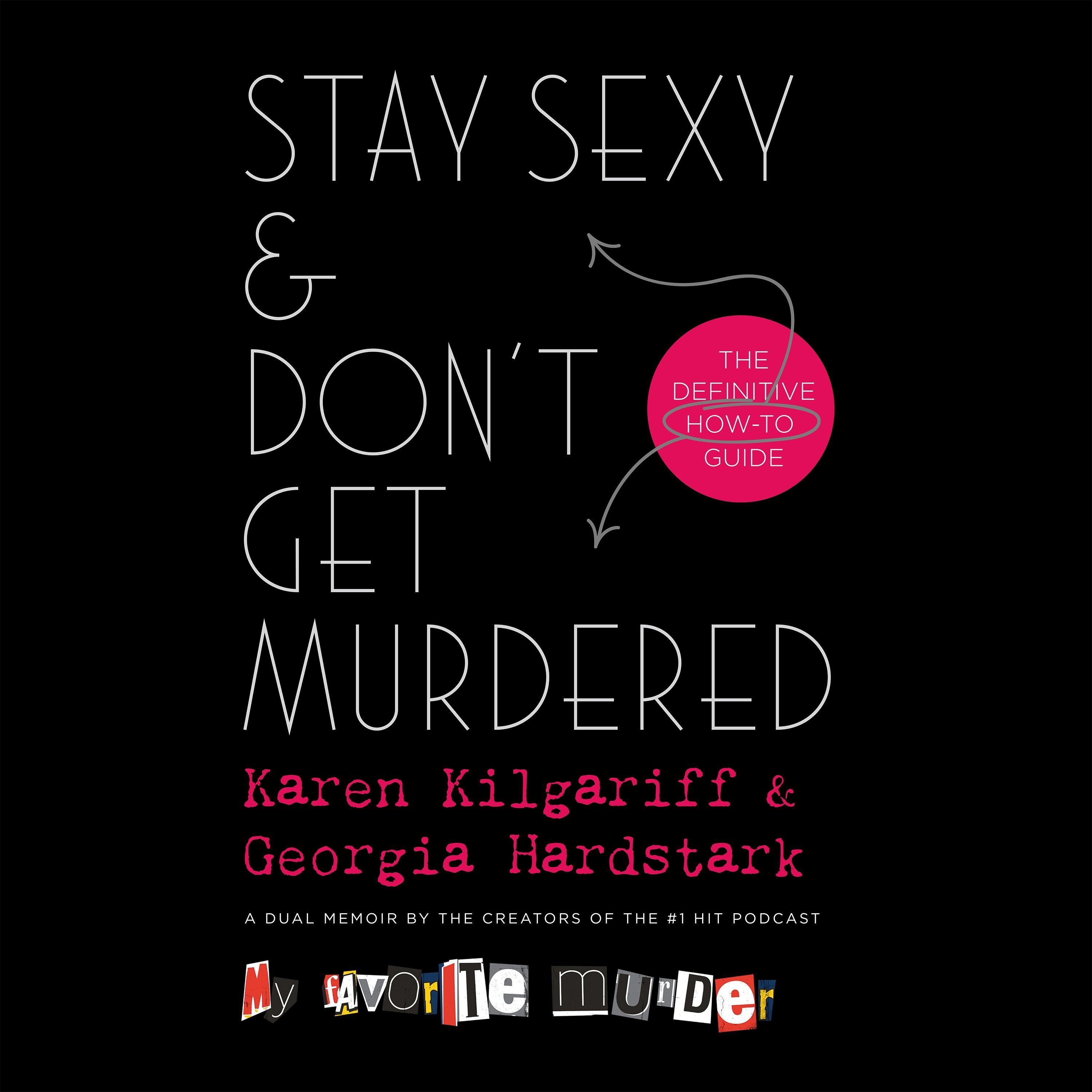 Stay Sexy & Don't Get Murdered