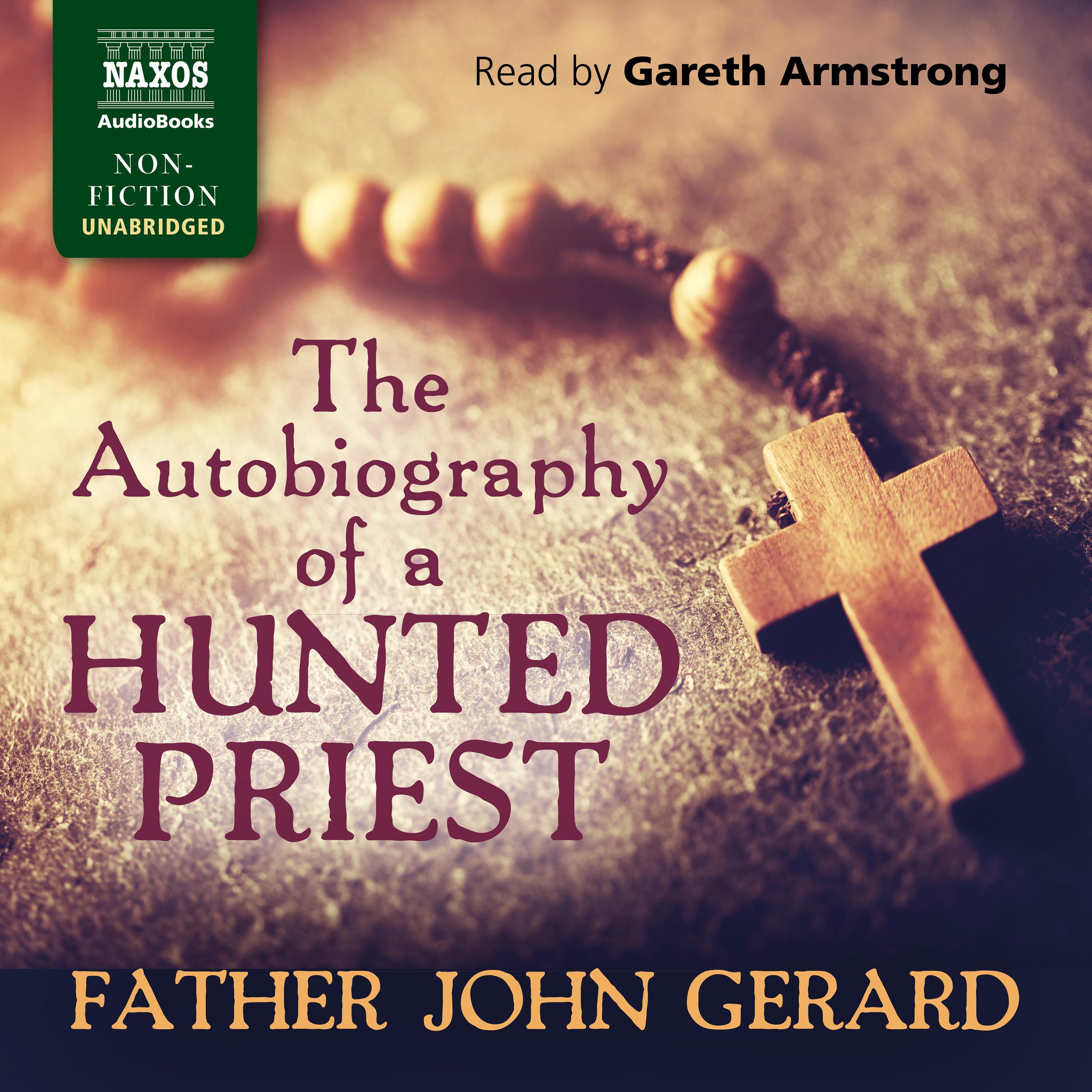 Autobiography of a Hunted Priest