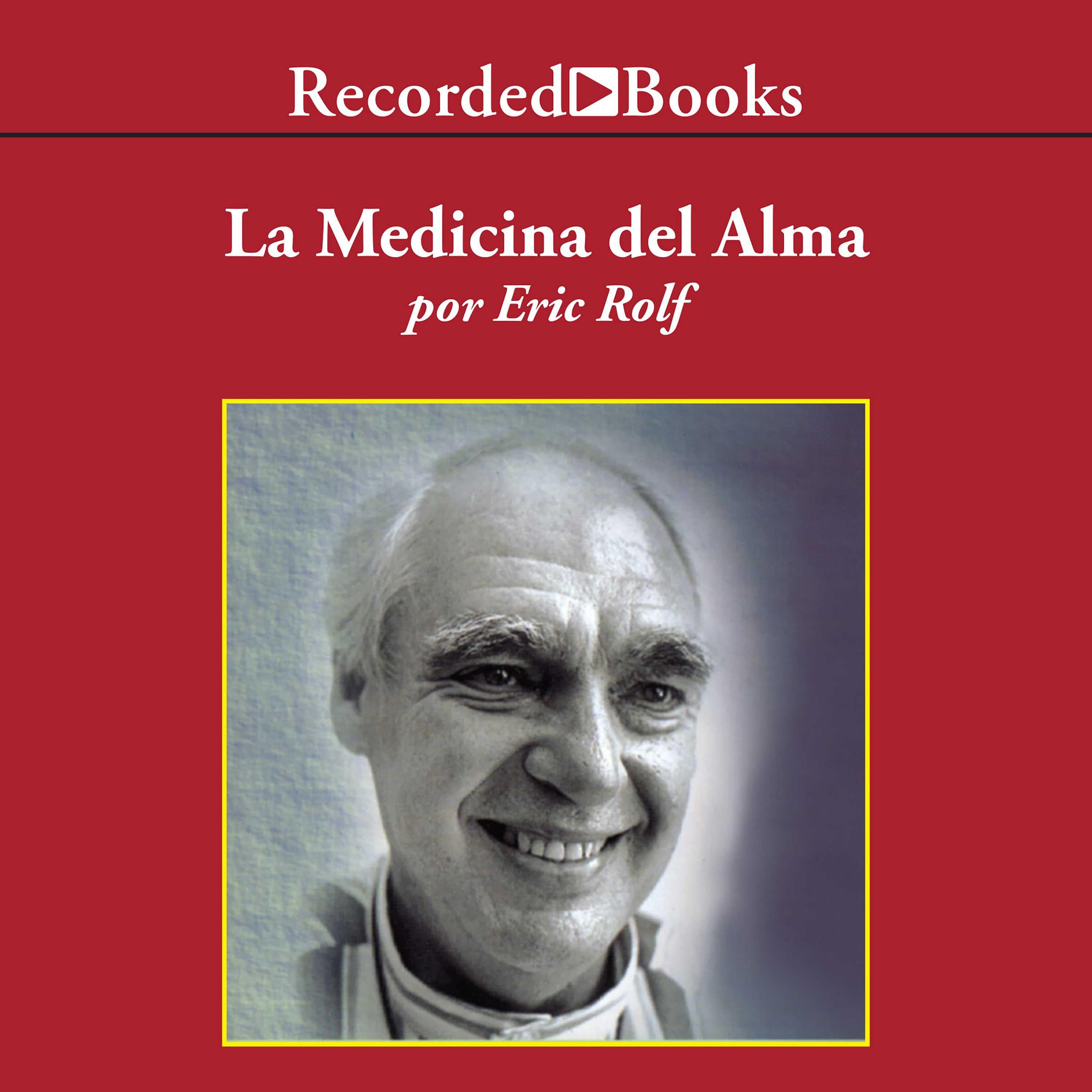 La Medicina del Alma (The Medicine of the Soul)
