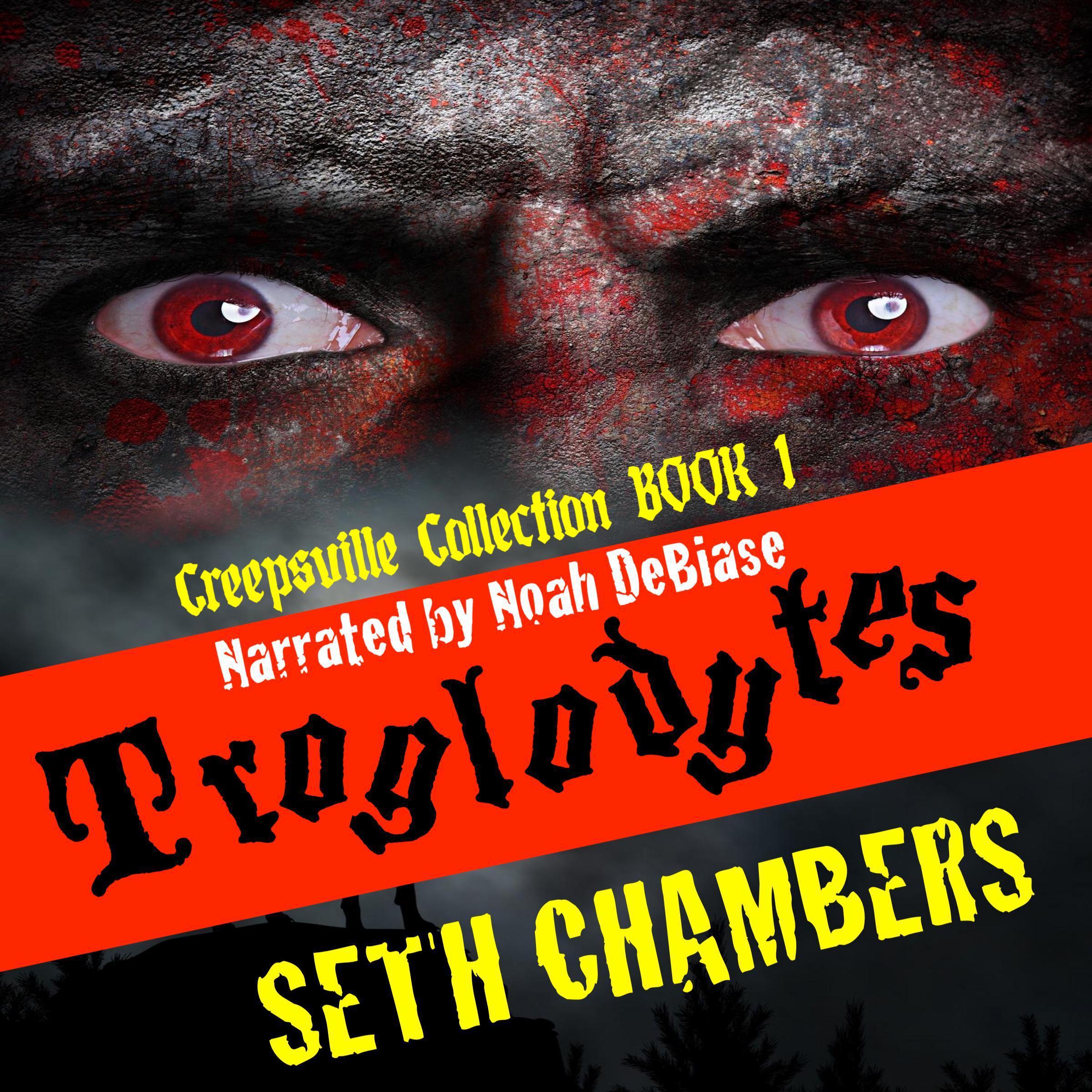 Troglodytes: Creepsville Collection Book 1