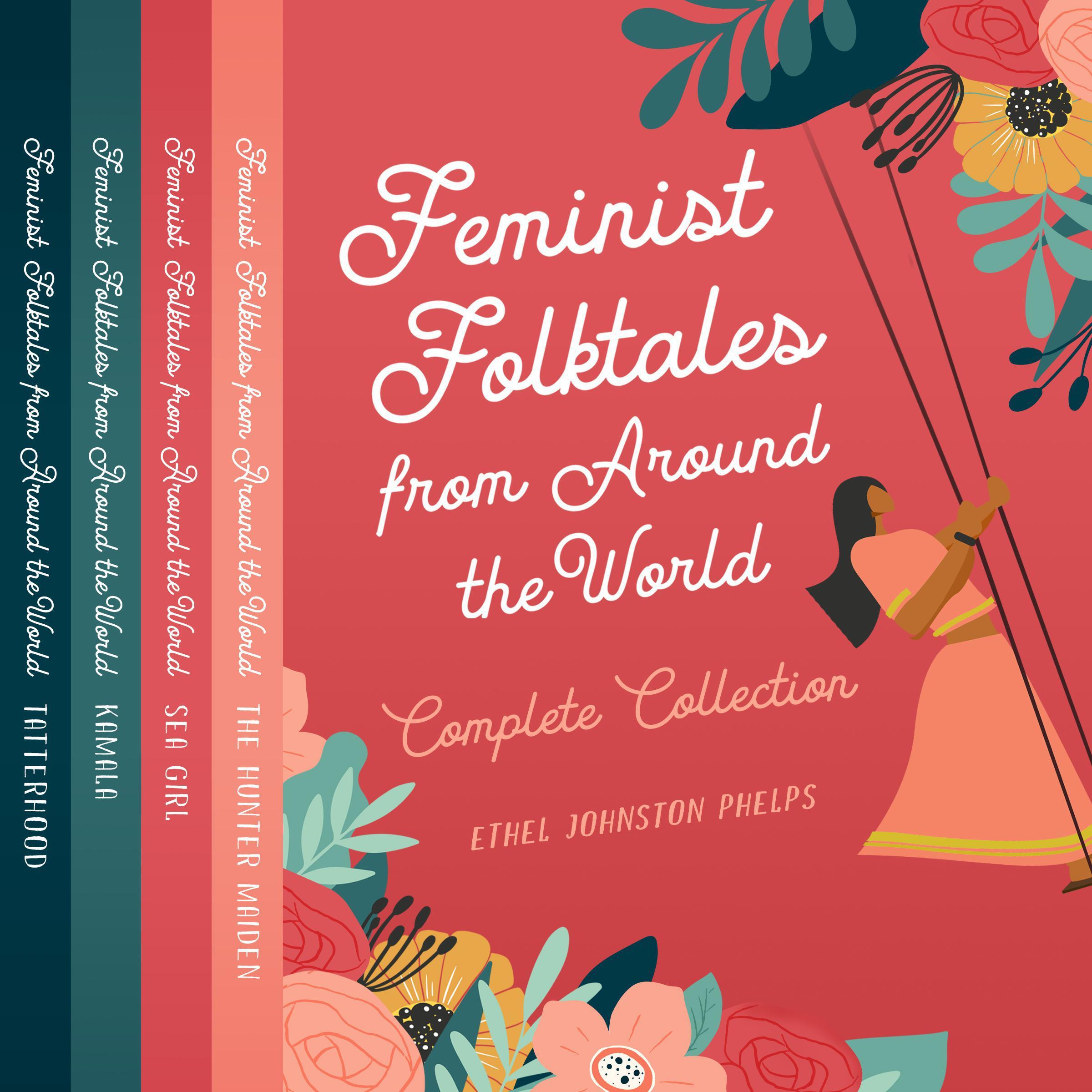 Feminist Folktales from Around the World, Volumes 1-4