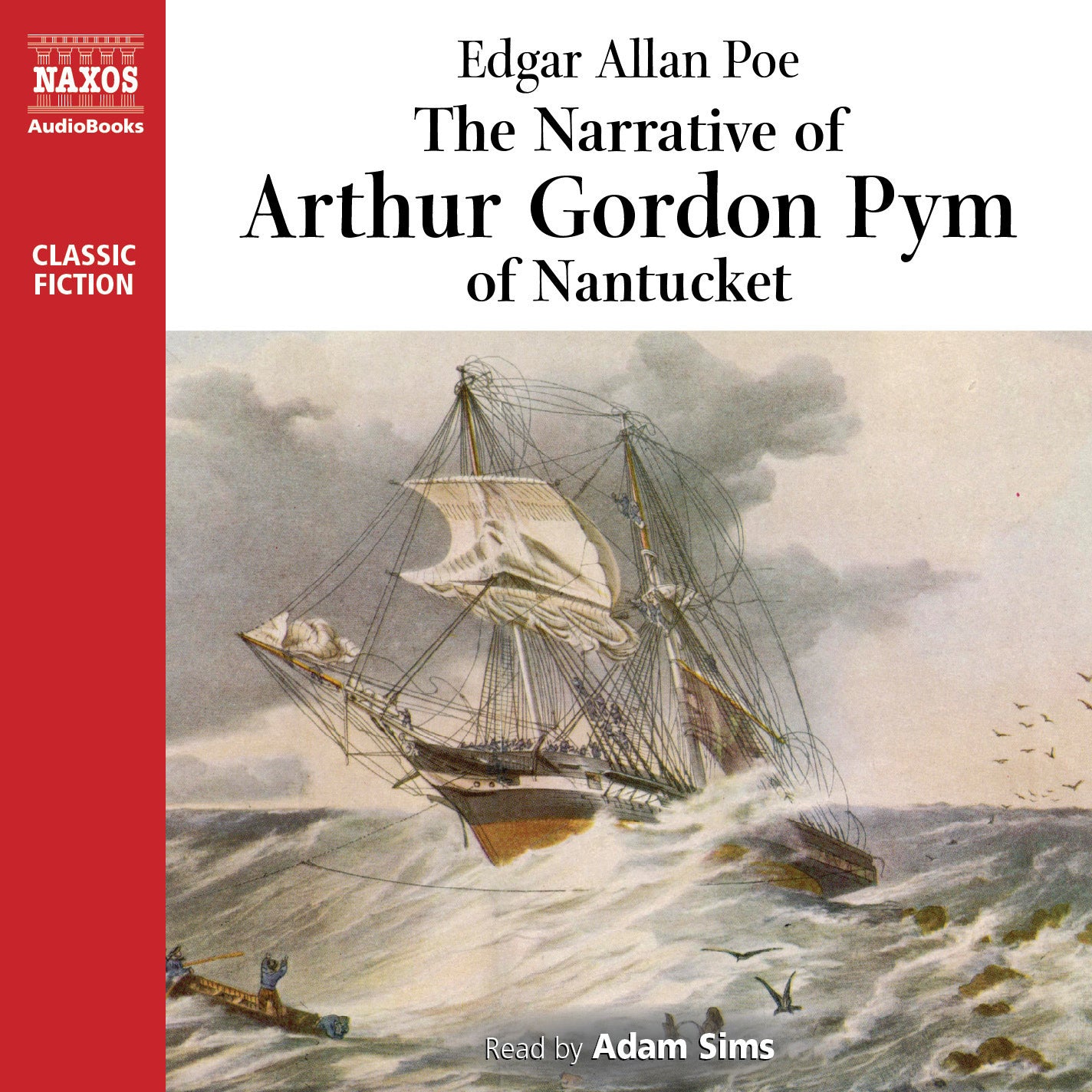 The Narrative of Arthur Gordon Pym of Nantucket