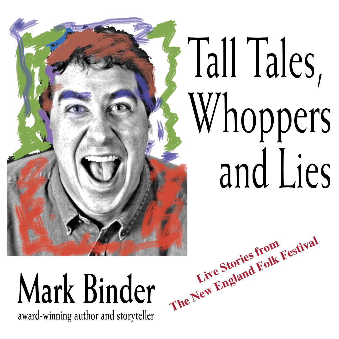 Tall Tales, Whoppers and Lies