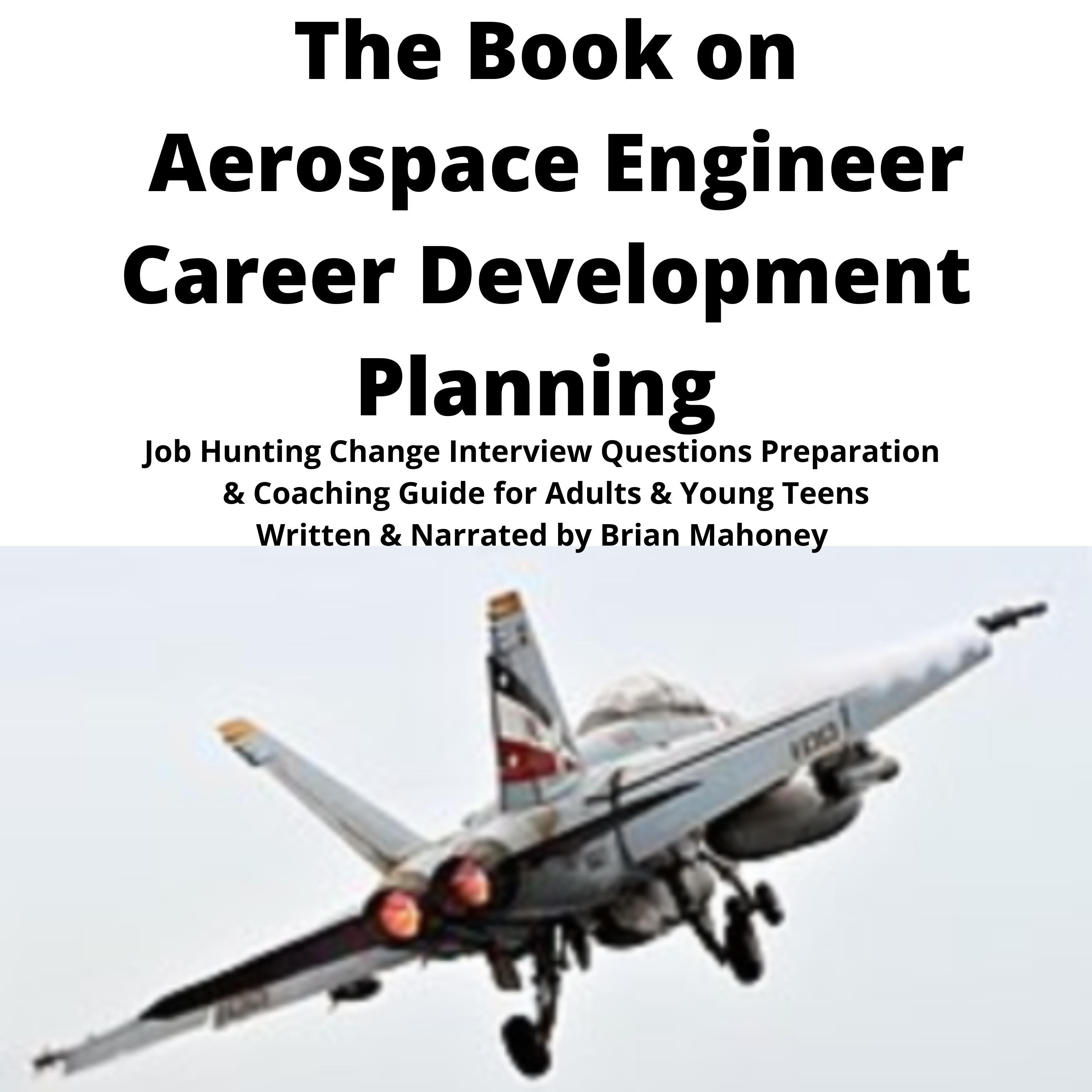 The Book on Aerospace Engineer Career Development Planning