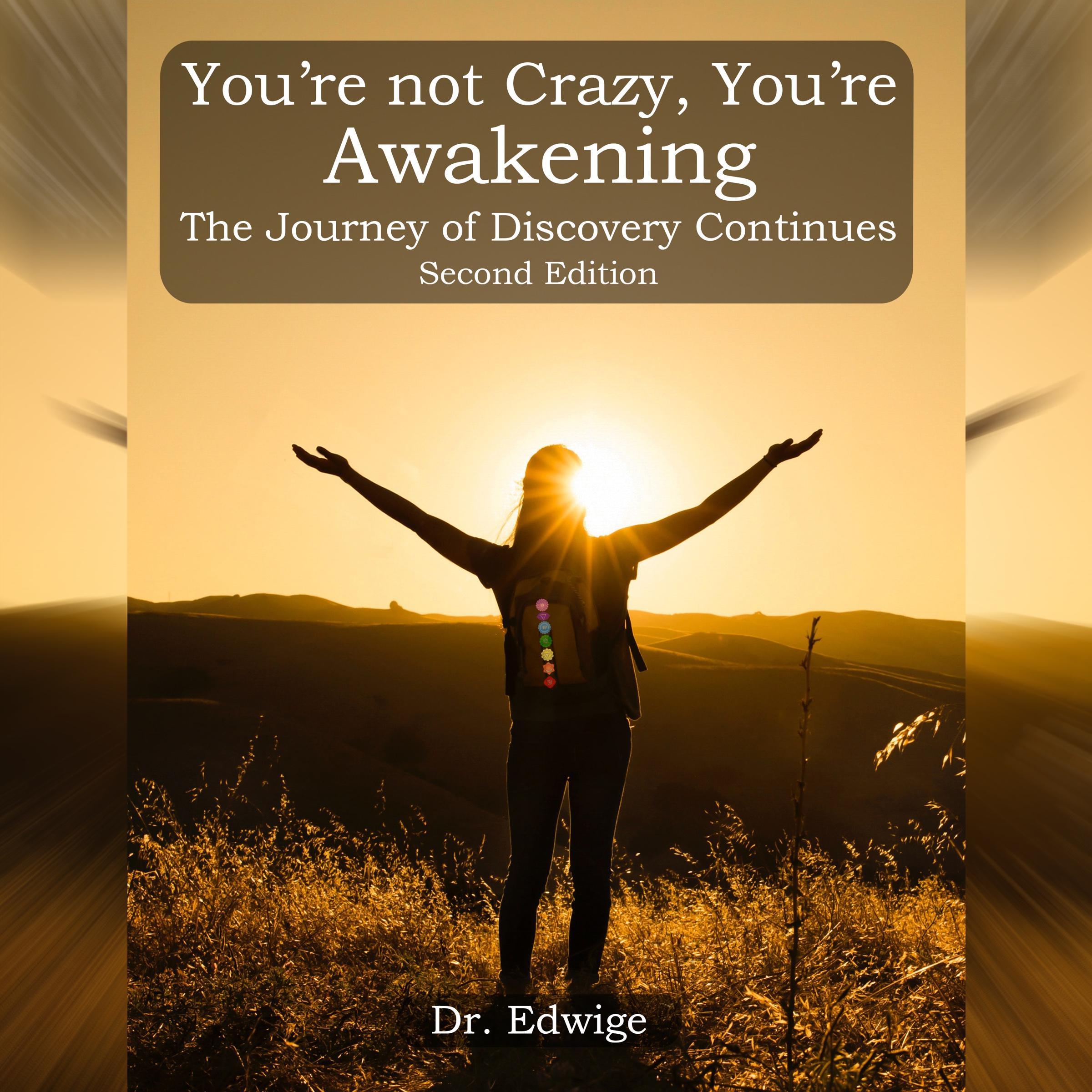 You're Not Crazy, You're Awakening