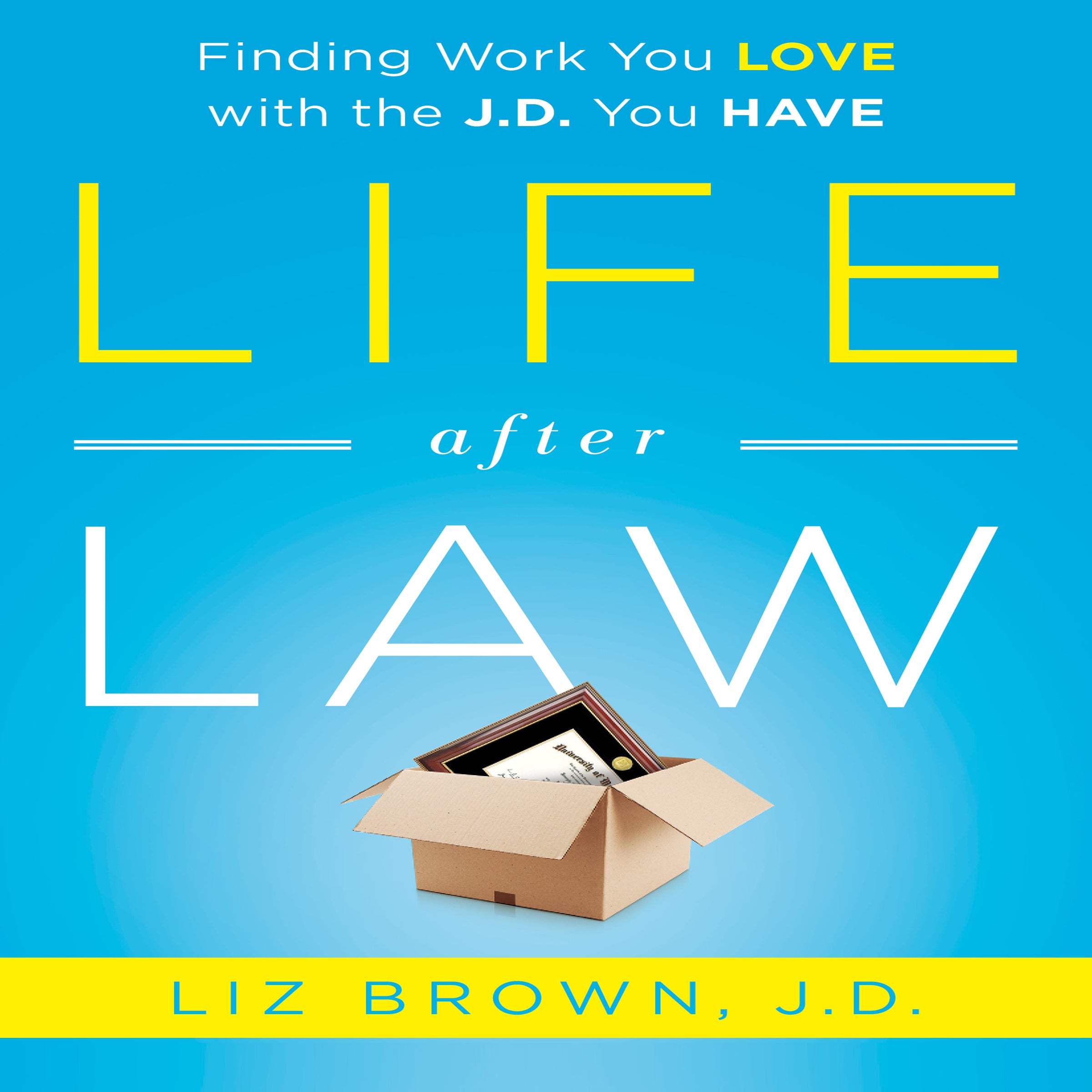 Life After Law