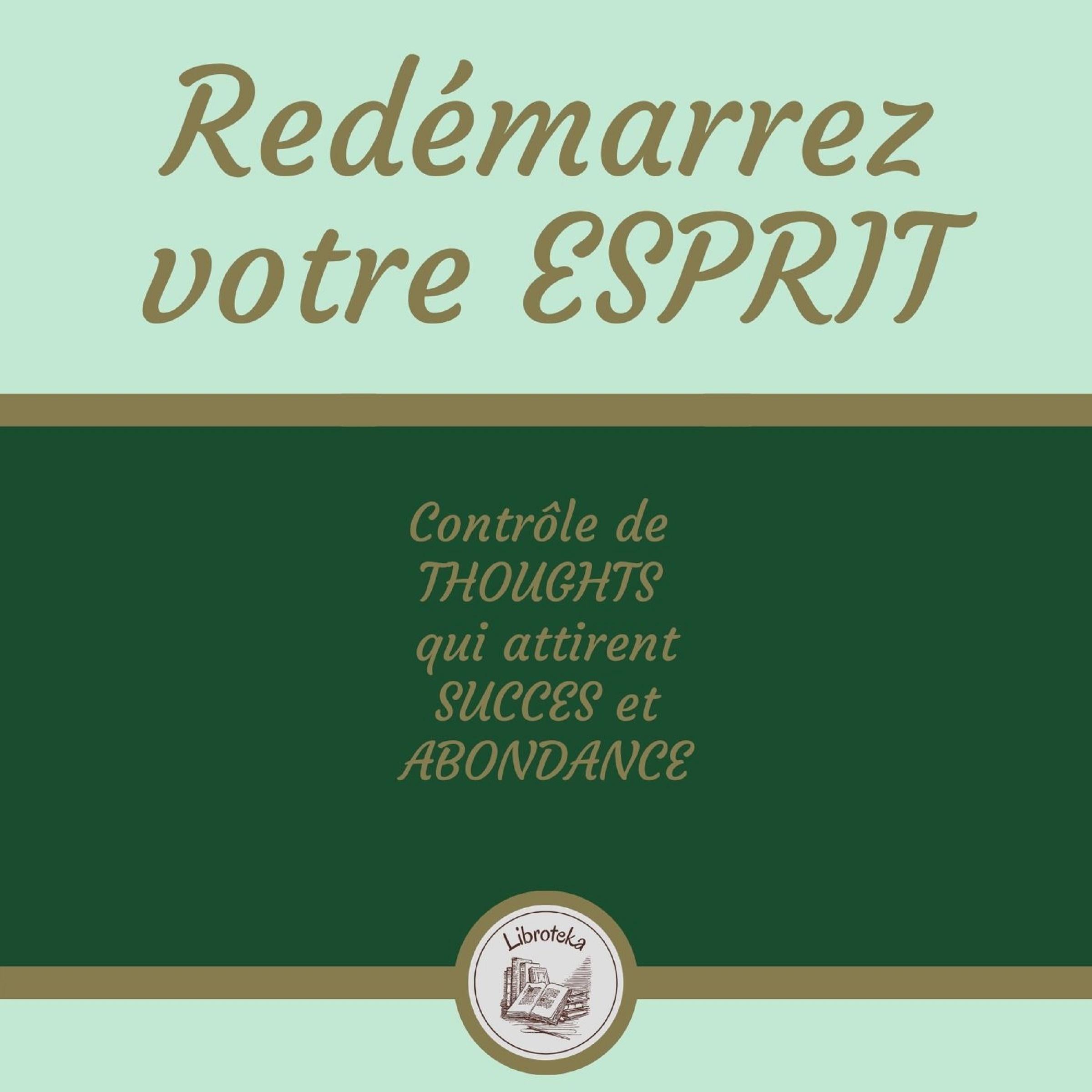 Redémarrez Votre Esprit