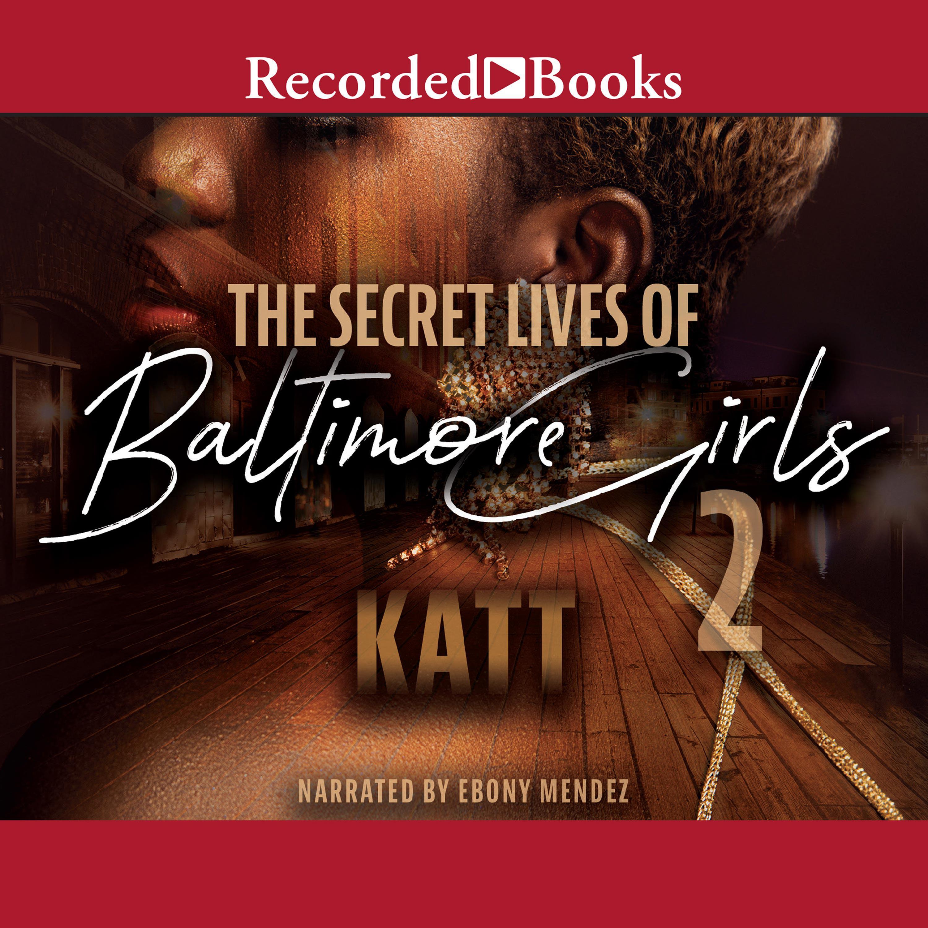 The Secret Lives of Baltimore Girls 2