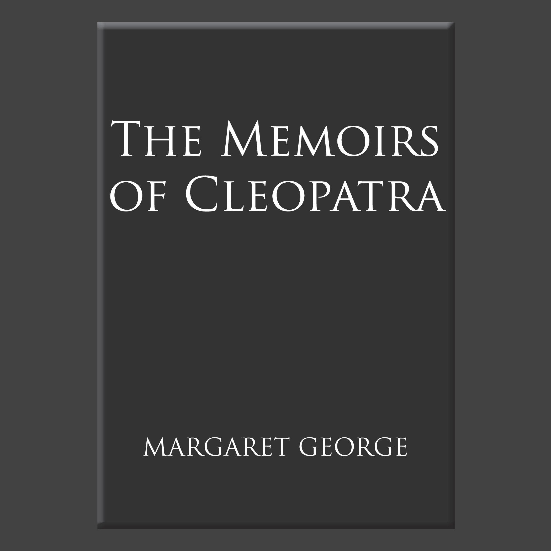 The Memoirs of Cleopatra