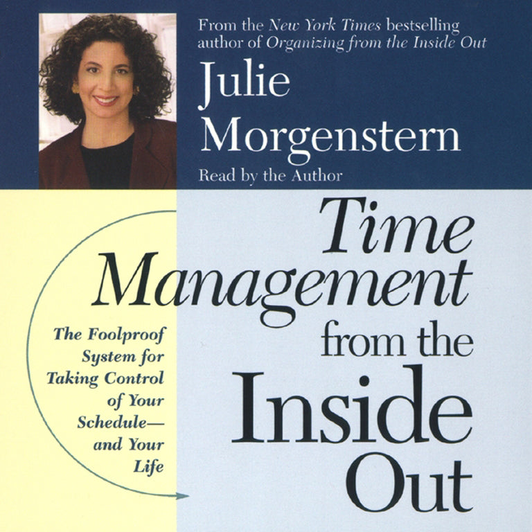Time Management From The Inside Out