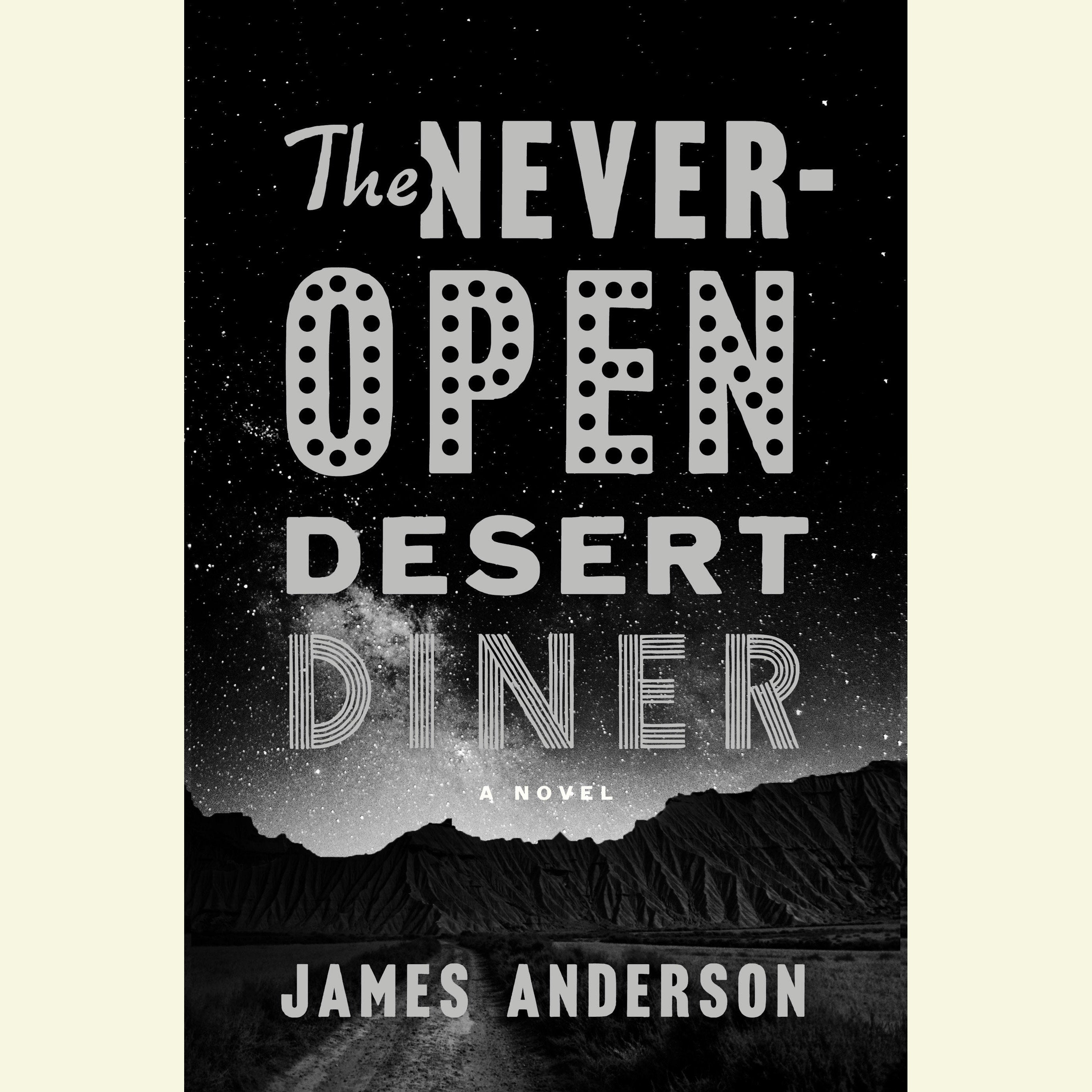 The Never-Open Desert Diner