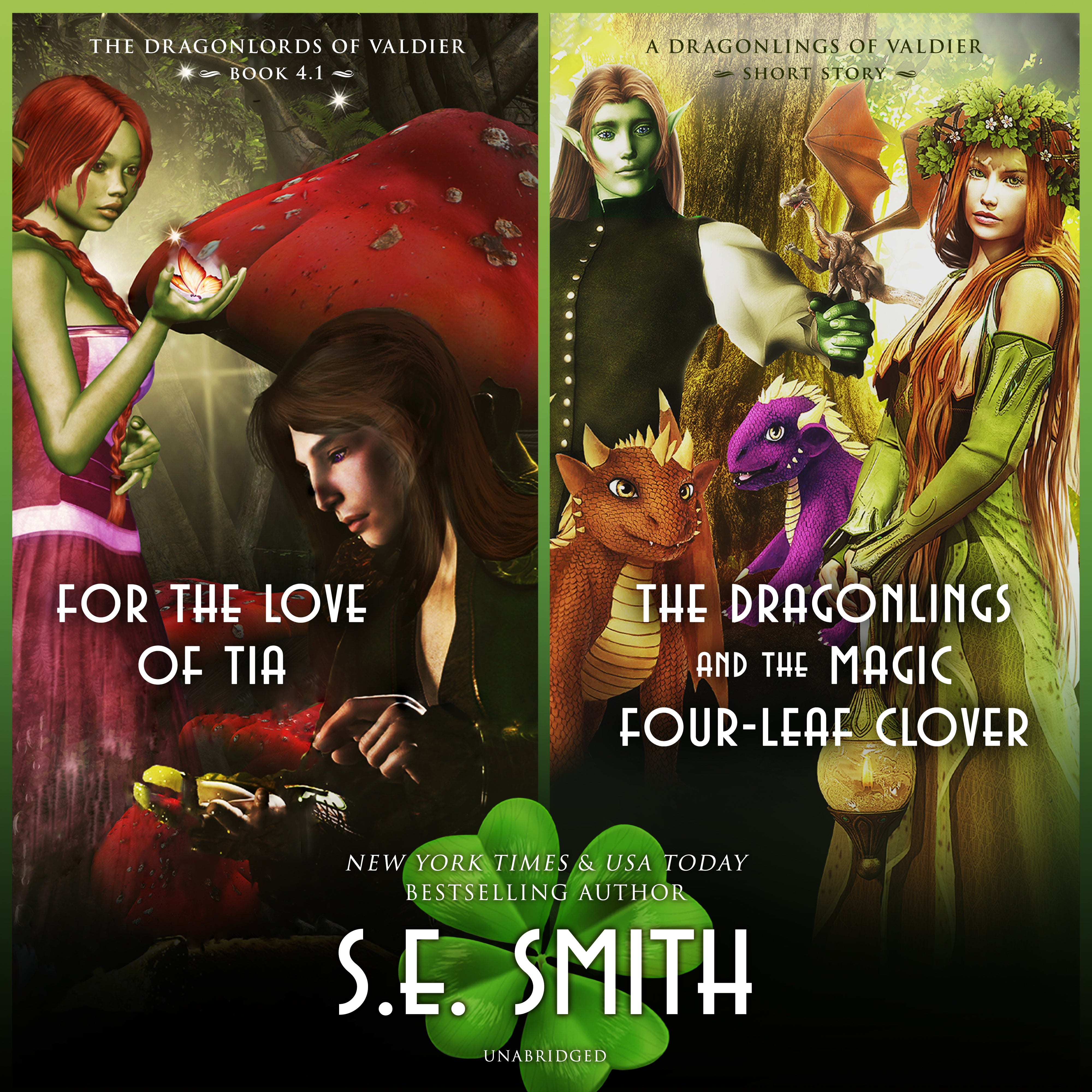 <i>For the Love of Tia</i> & <i>The Dragonlings and the Magic Four-Leaf Clover</i>