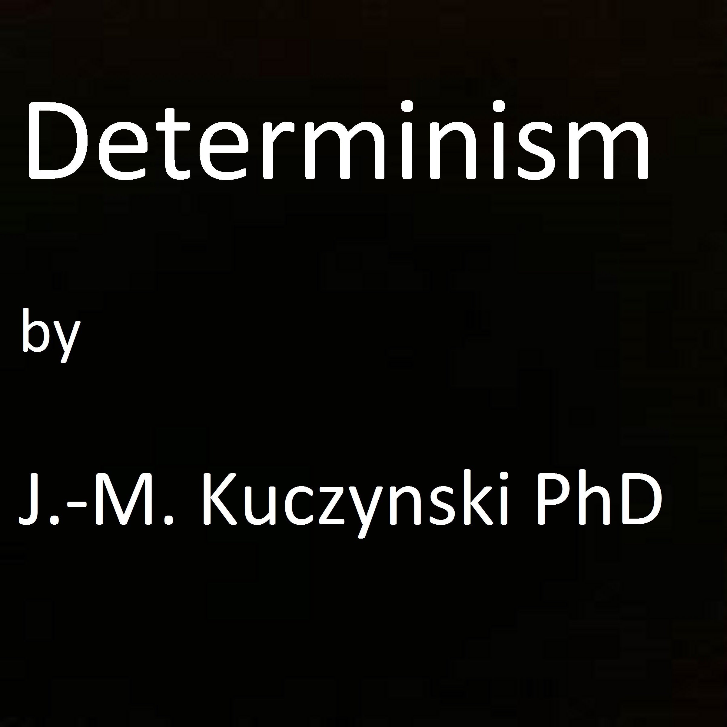Determinism