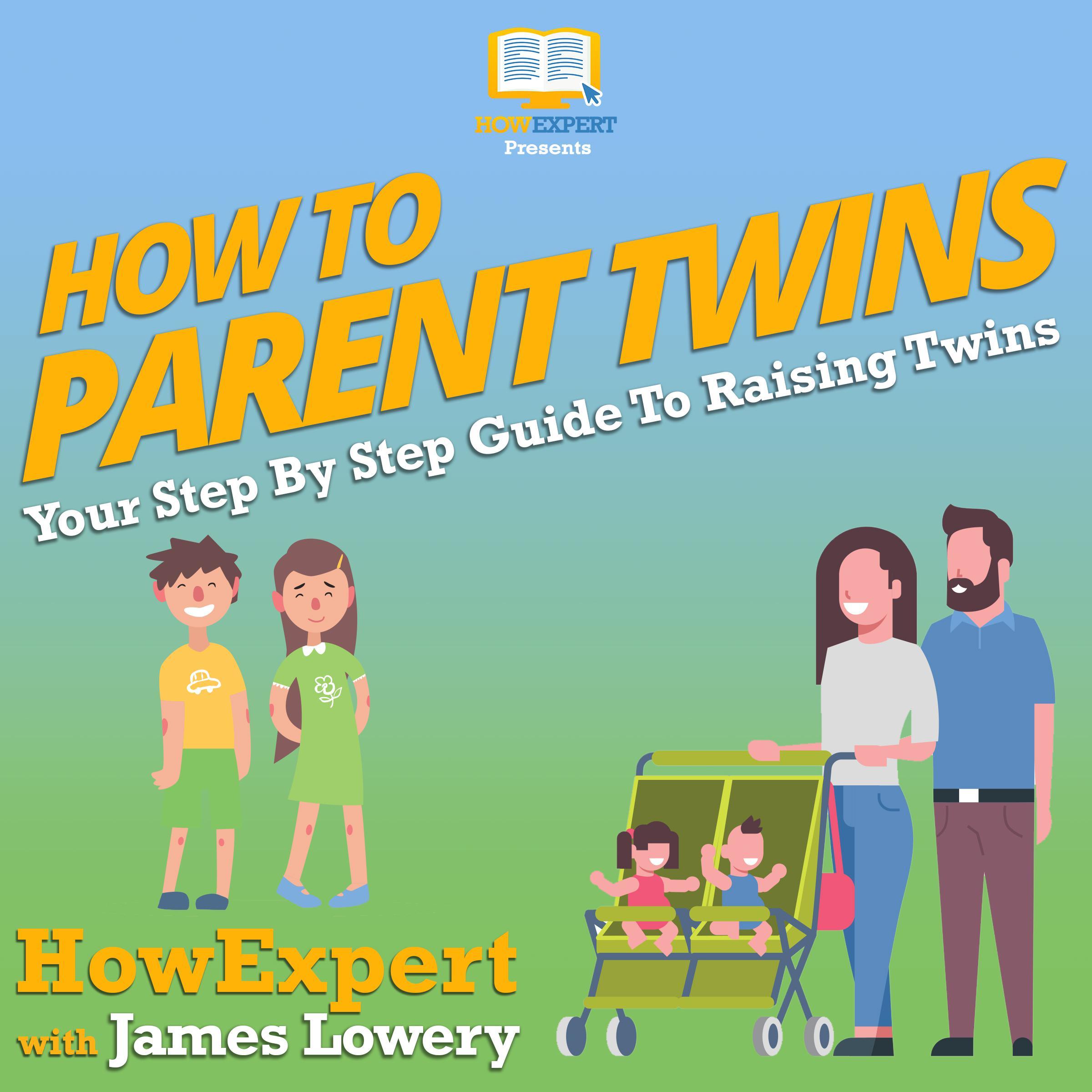 How To Parent Twins