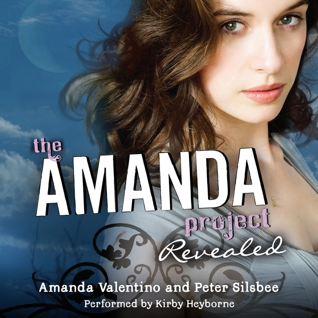 The Amanda Project: Book 2: Revealed