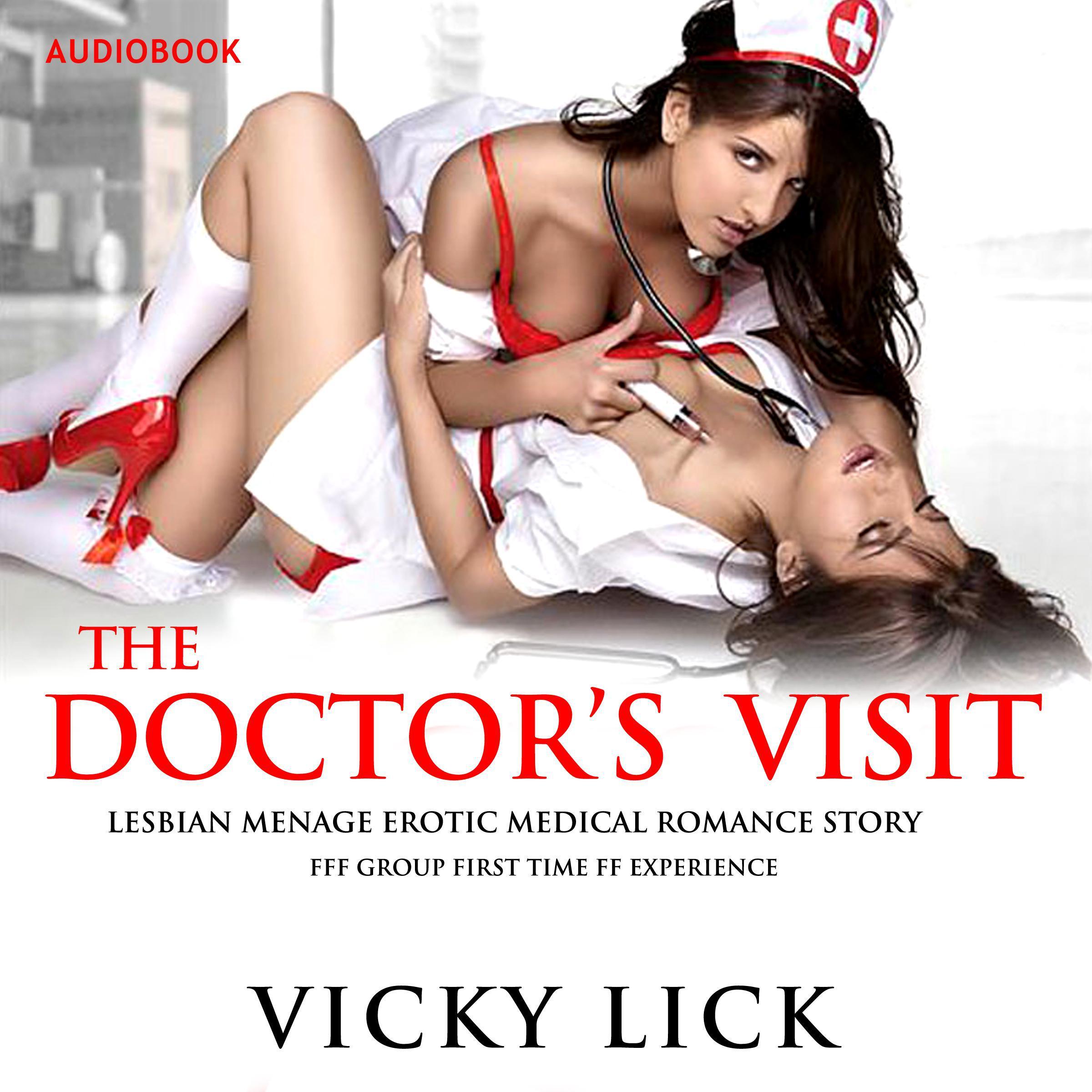 The Doctor's Visit: Lesbian Menage Erotic Romance Story