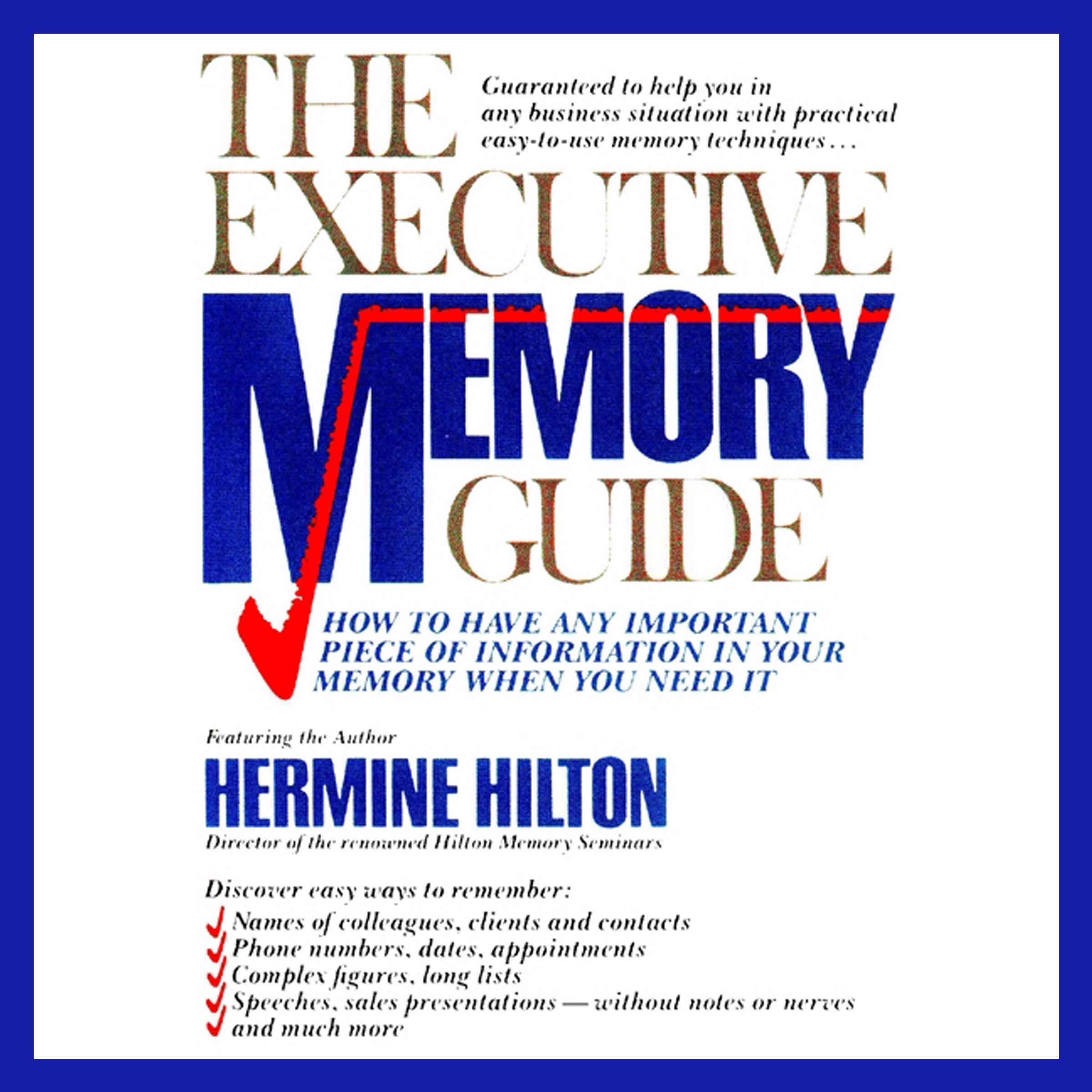 The Executive Memory Guide