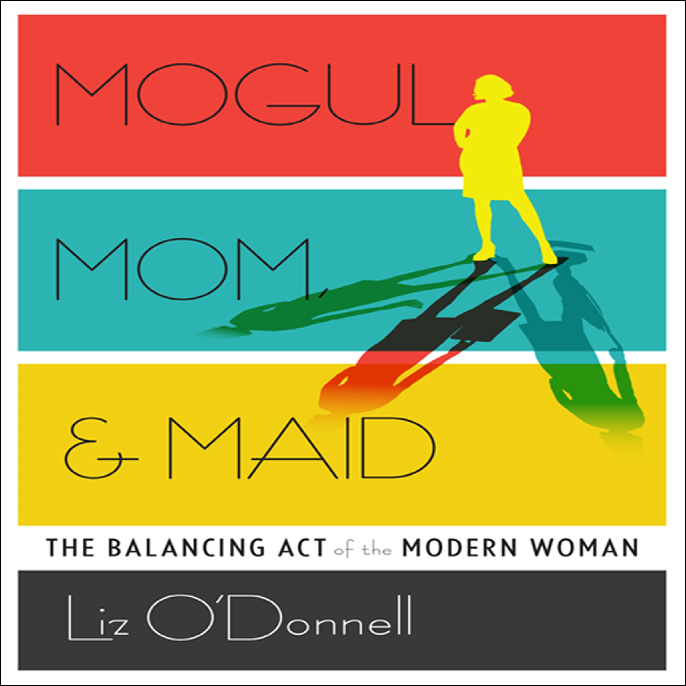 Mogul, Mom, & Maid