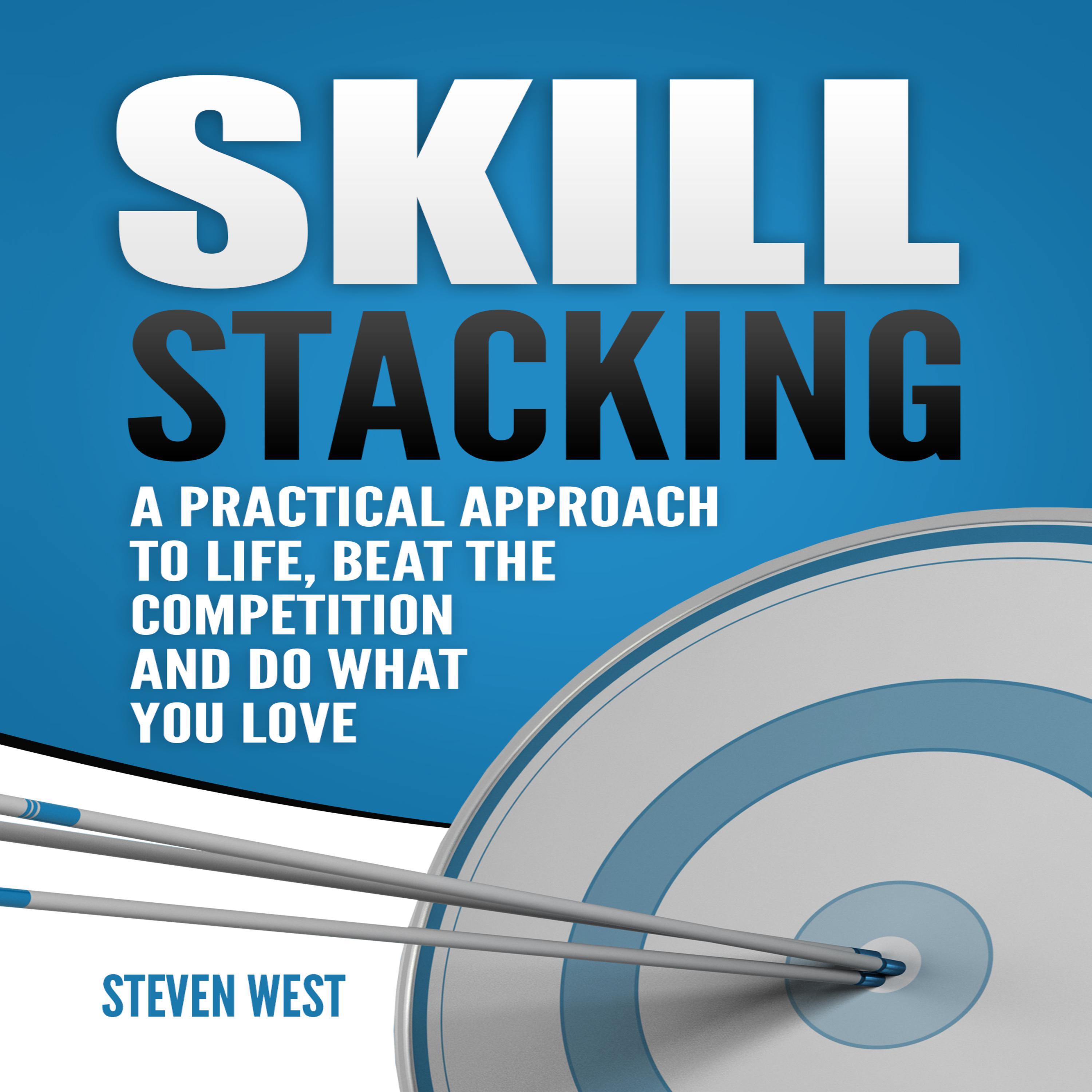 Skill Stacking