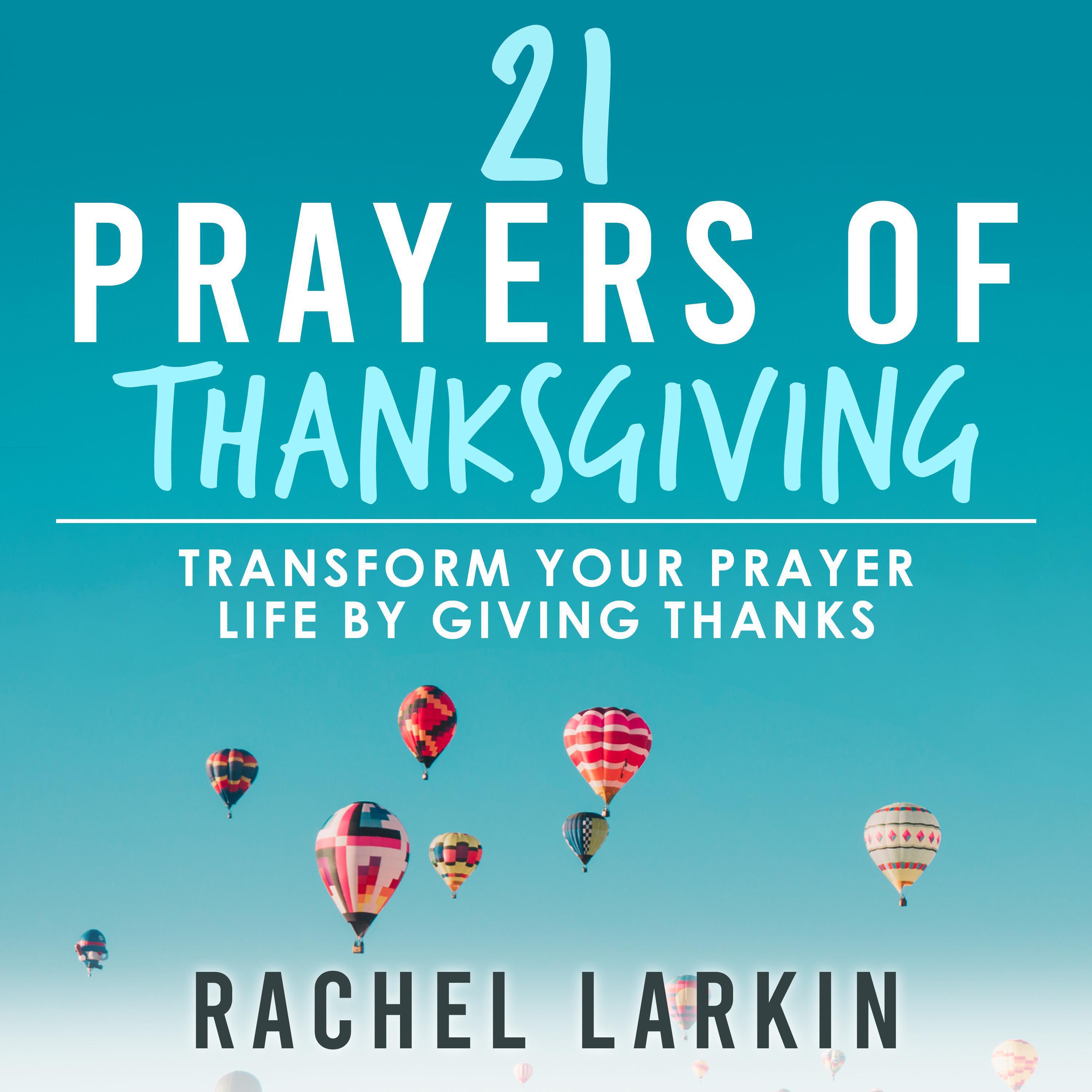 21 Prayers of Thanksgiving