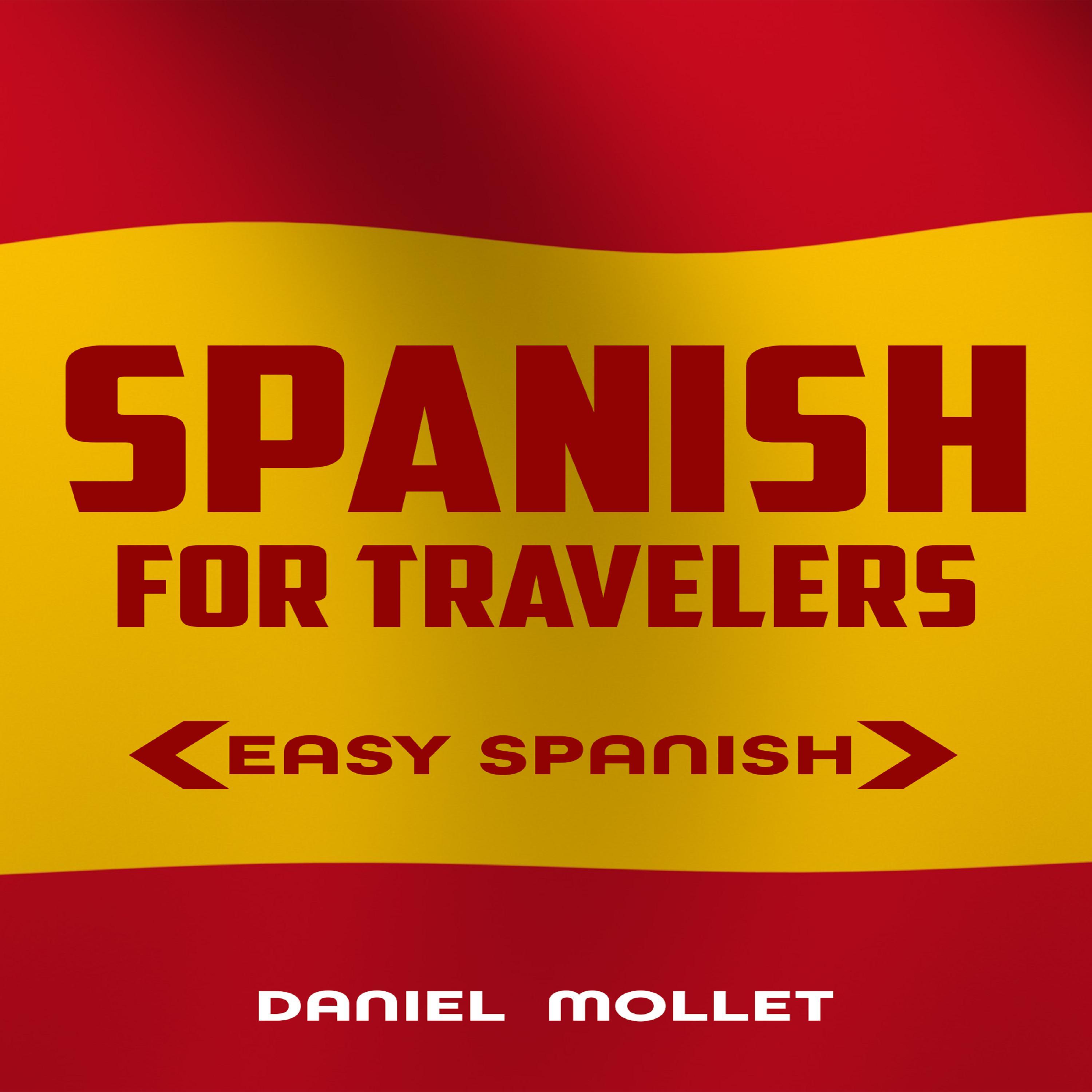 SPANISH FOR TRAVELERS