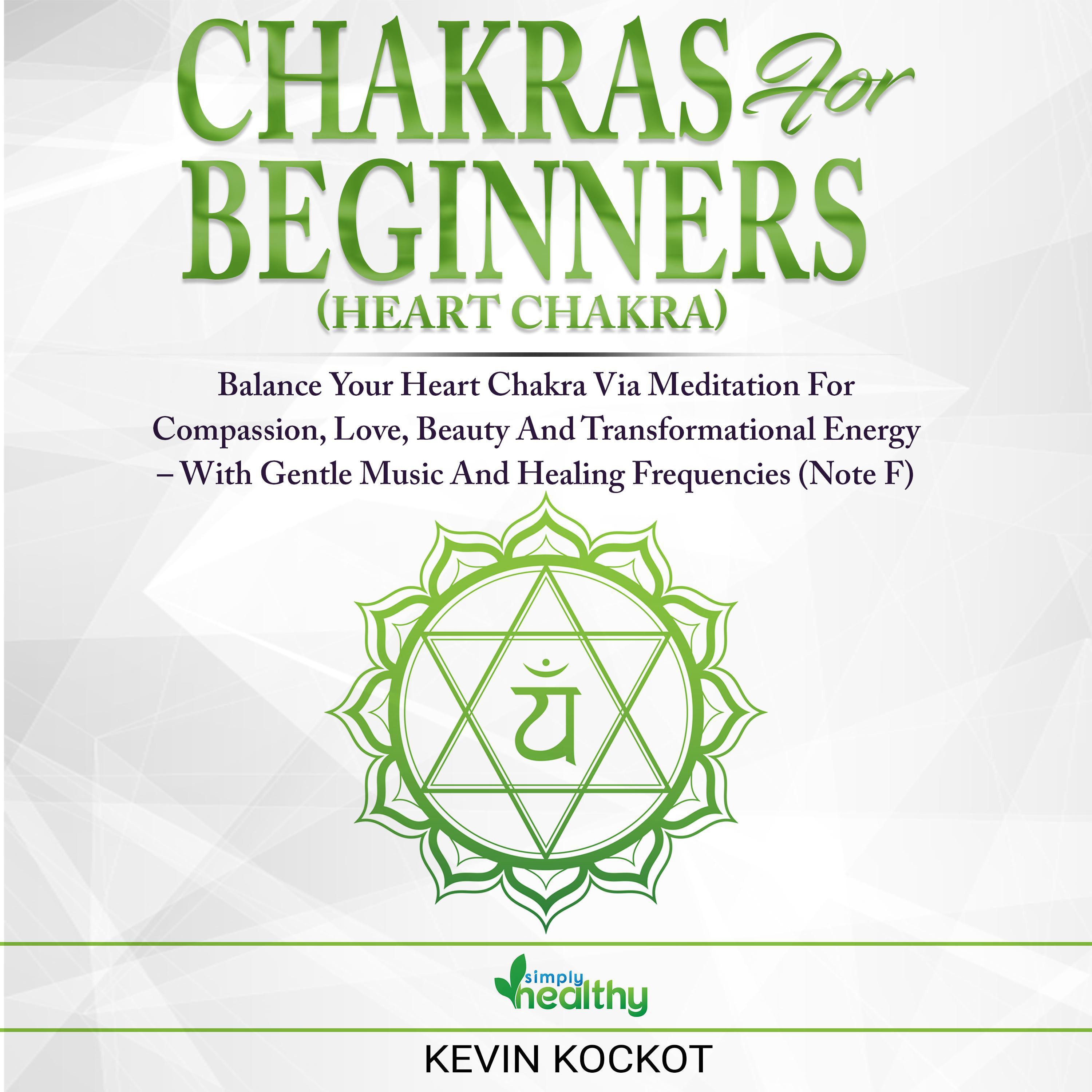 Chakras for Beginners (Heart Chakra)