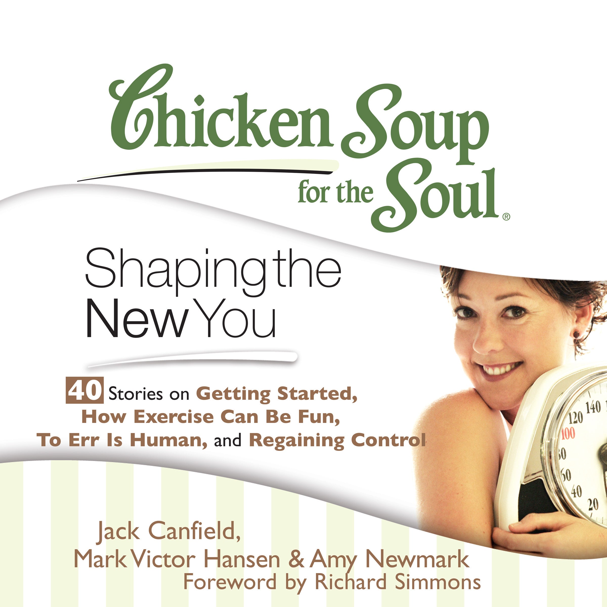 Chicken Soup for the Soul: Shaping the New You