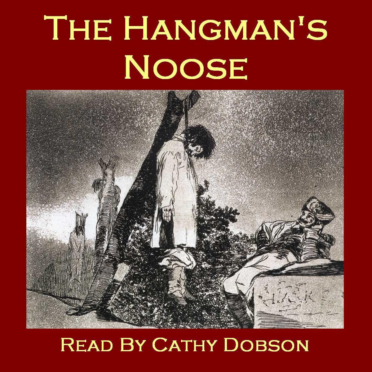 The Hangman’s Noose
