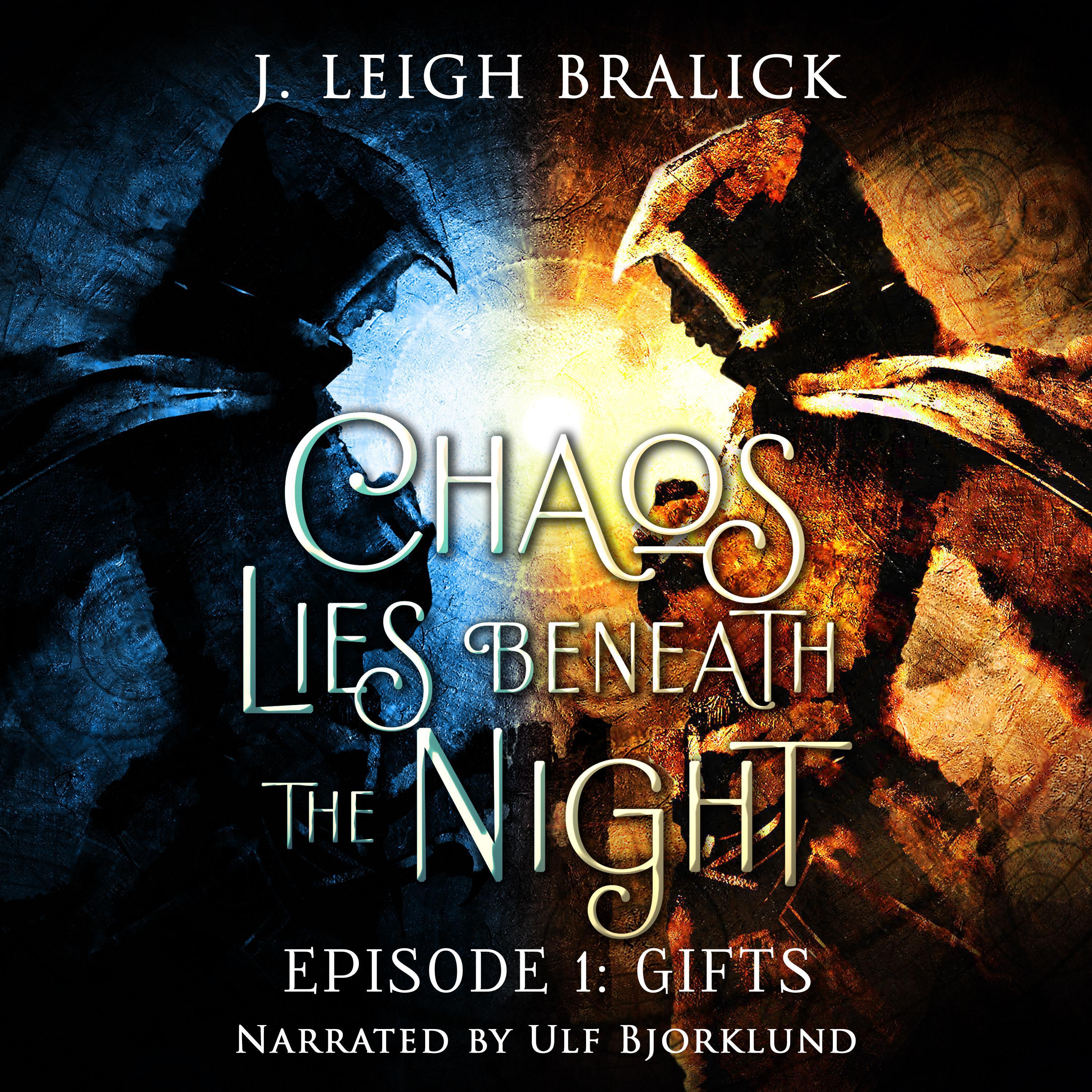 Chaos Lies Beneath the Night, Episode 1