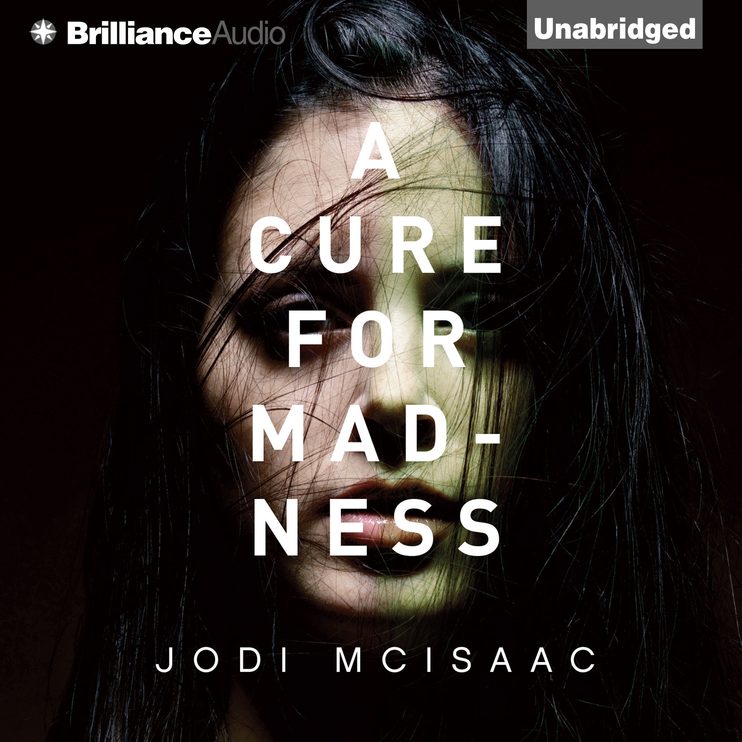 A Cure for Madness