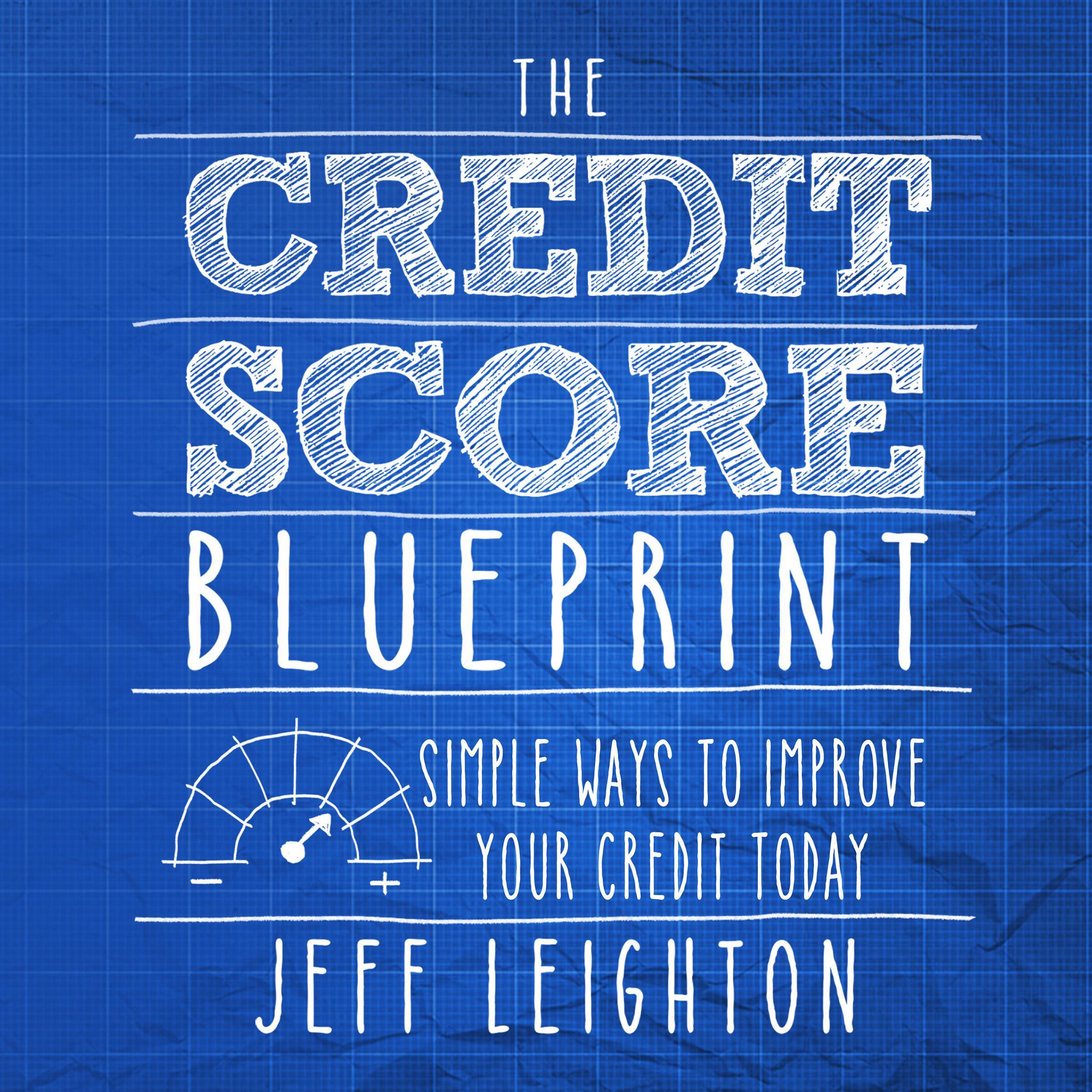 The Credit Score Blueprint