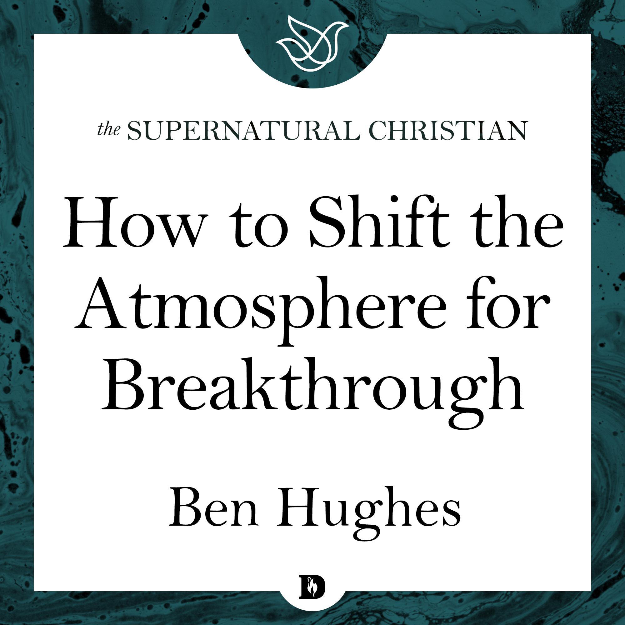 How to Shift the Atmosphere for Breakthrough