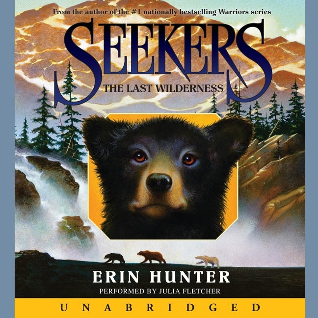 Seekers #4: The Last Wilderness